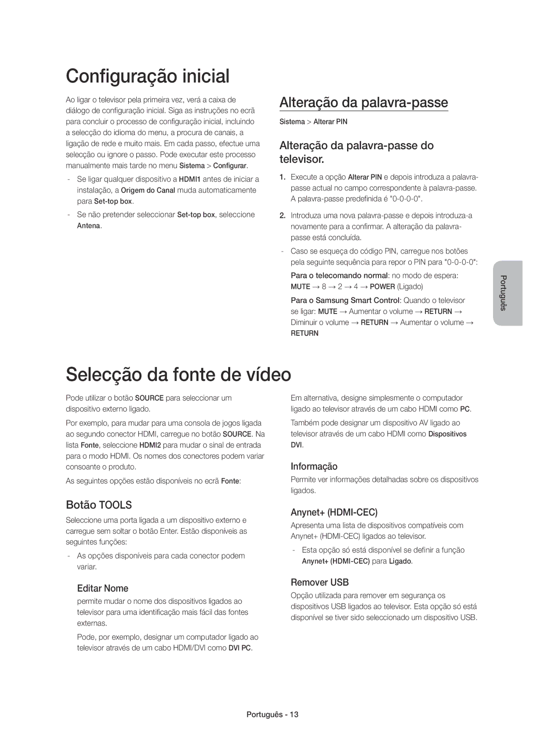 Samsung UE48H6410SSXXC manual Configuração inicial, Selecção da fonte de vídeo, Alteração da palavra-passe, Botão Tools 