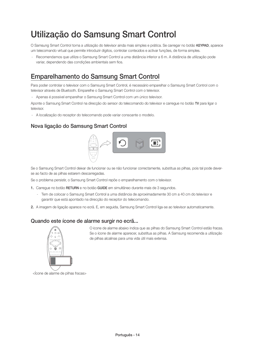 Samsung UE40H6410SSXXC, UE32H6410SSXXC manual Utilização do Samsung Smart Control, Emparelhamento do Samsung Smart Control 