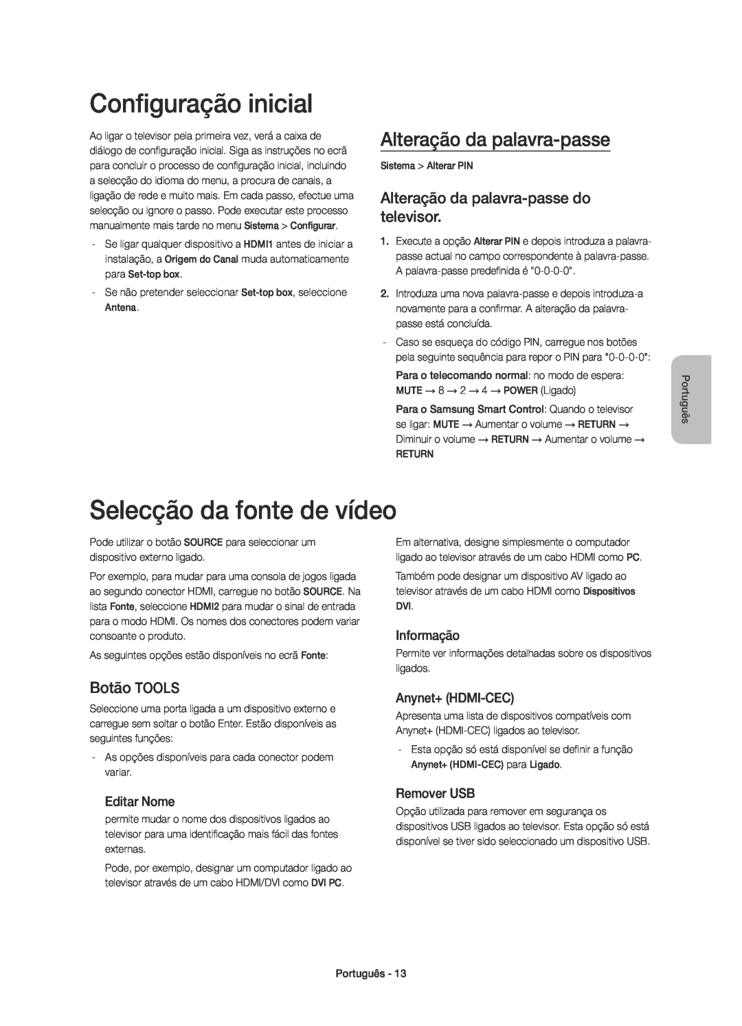 Samsung UE48H6410SSXXC manual Configuração inicial, Selecção da fonte de vídeo, Alteração da palavra-passe, Botão TOOLS 