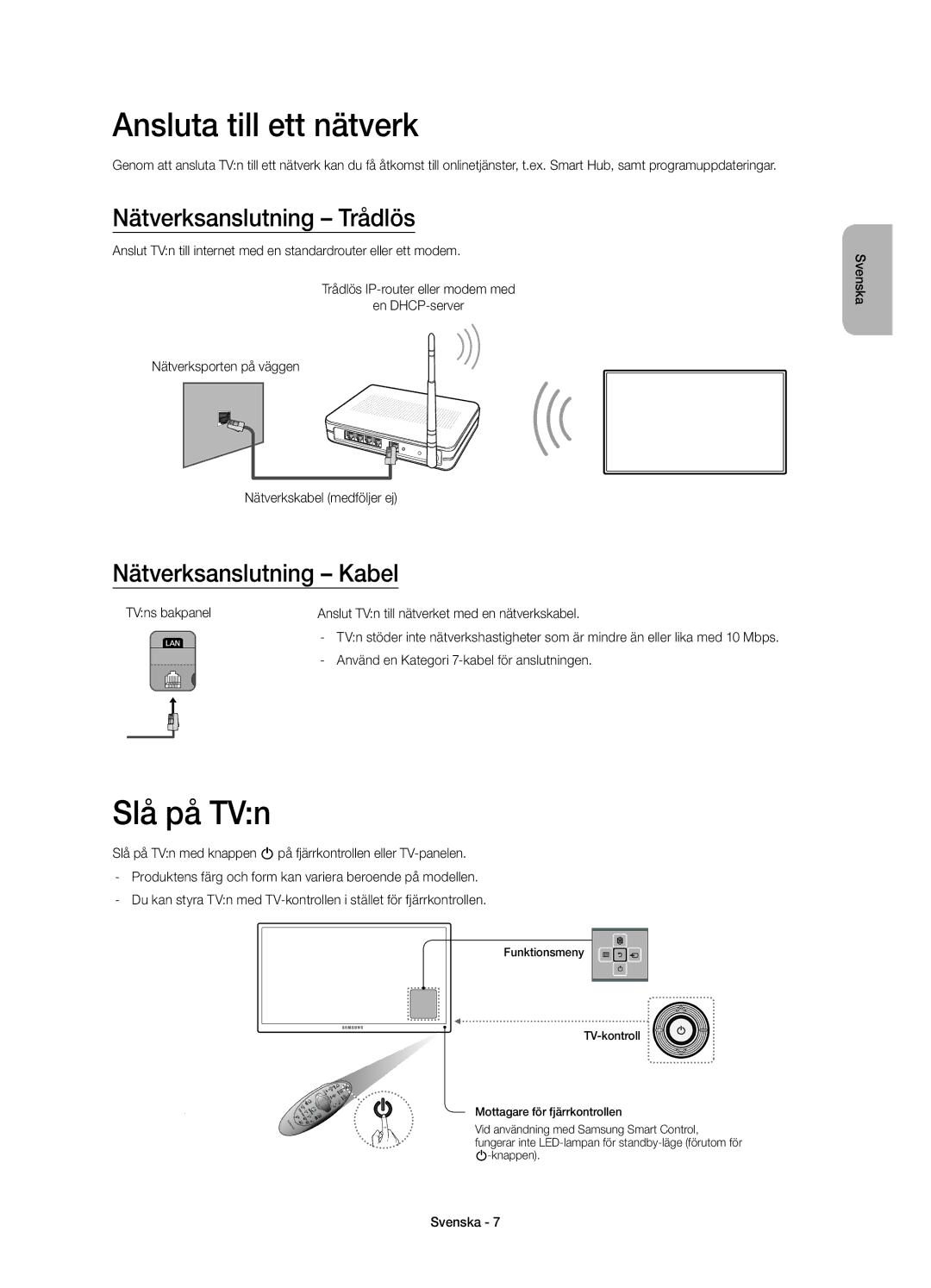 Samsung UE75H6475SUXXE manual Ansluta till ett nätverk, Slå på TVn, Nätverksanslutning Trådlös, Nätverksanslutning Kabel 