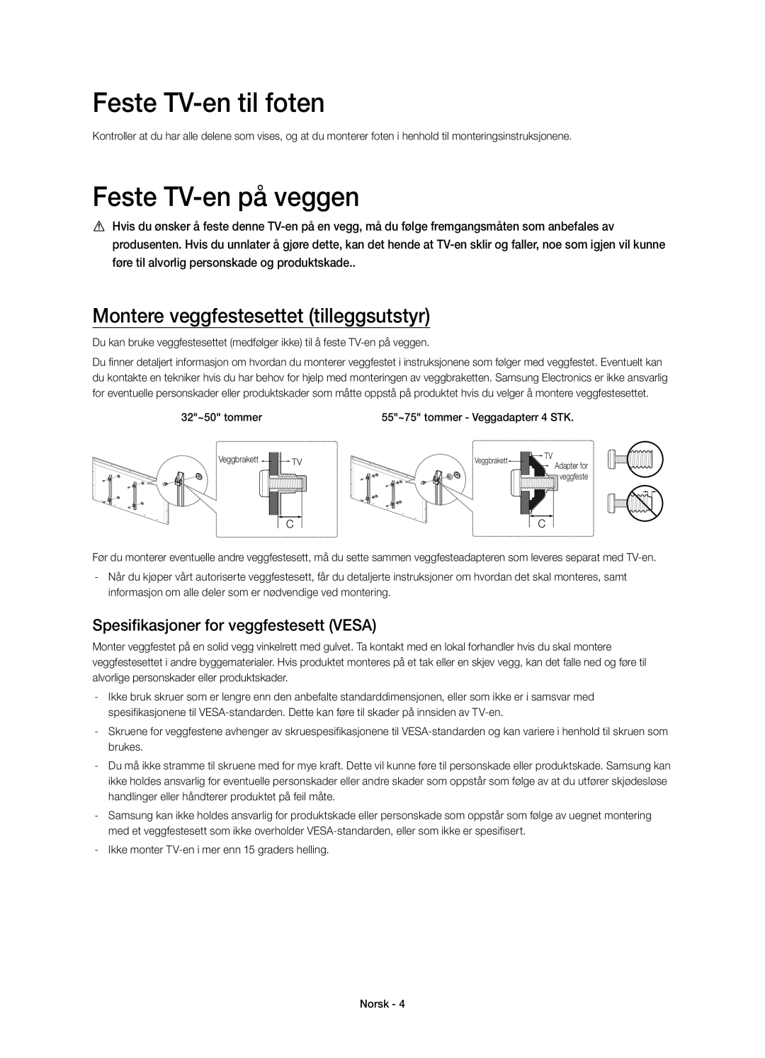 Samsung UE75H6475SUXXE manual Feste TV-en til foten, Feste TV-en på veggen, Montere veggfestesettet tilleggsutstyr 