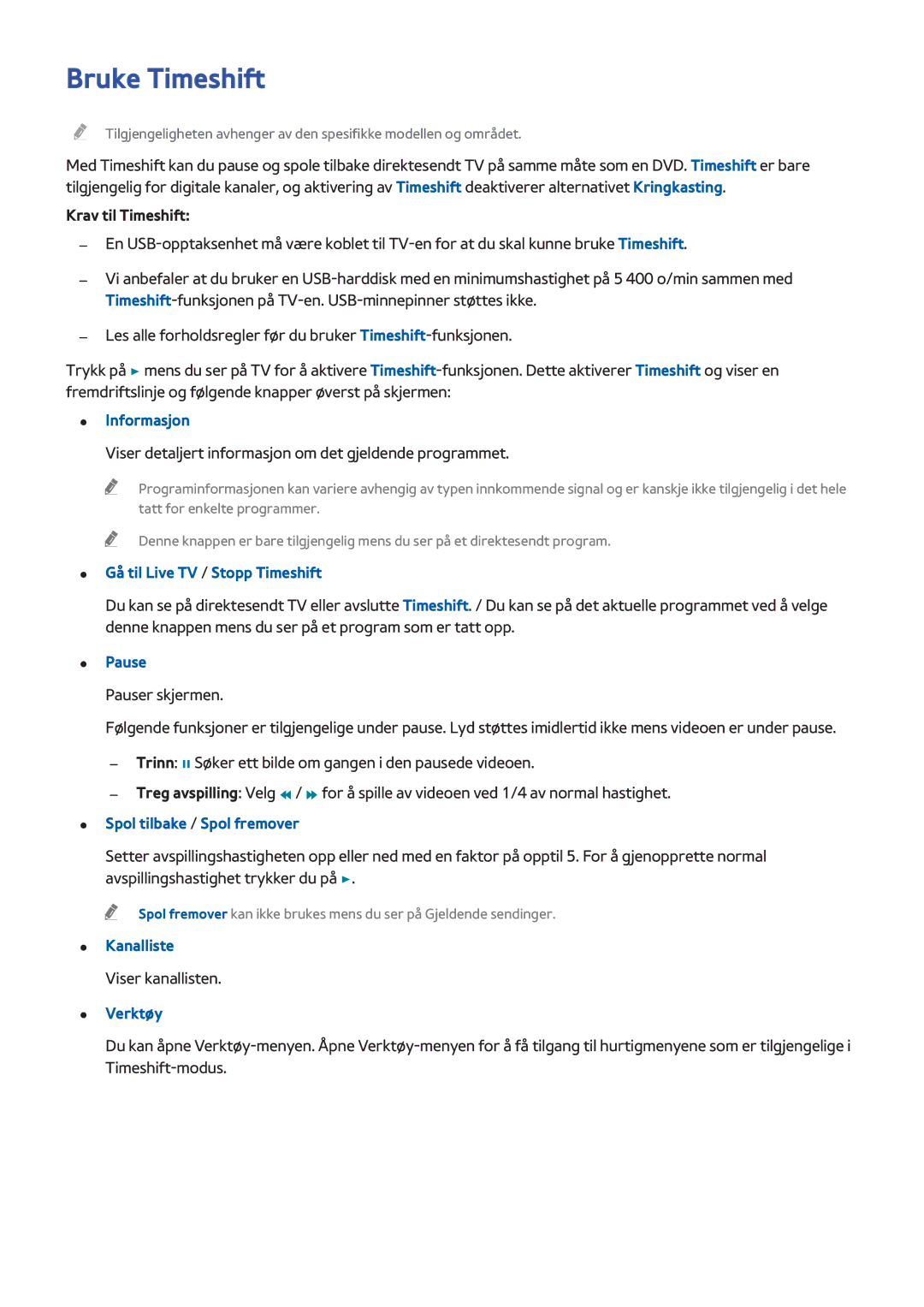 Samsung UE40H6705STXXE, UE40H6505STXXE manual Bruke Timeshift, Krav til Timeshift, Gå til Live TV / Stopp Timeshift, Pause 