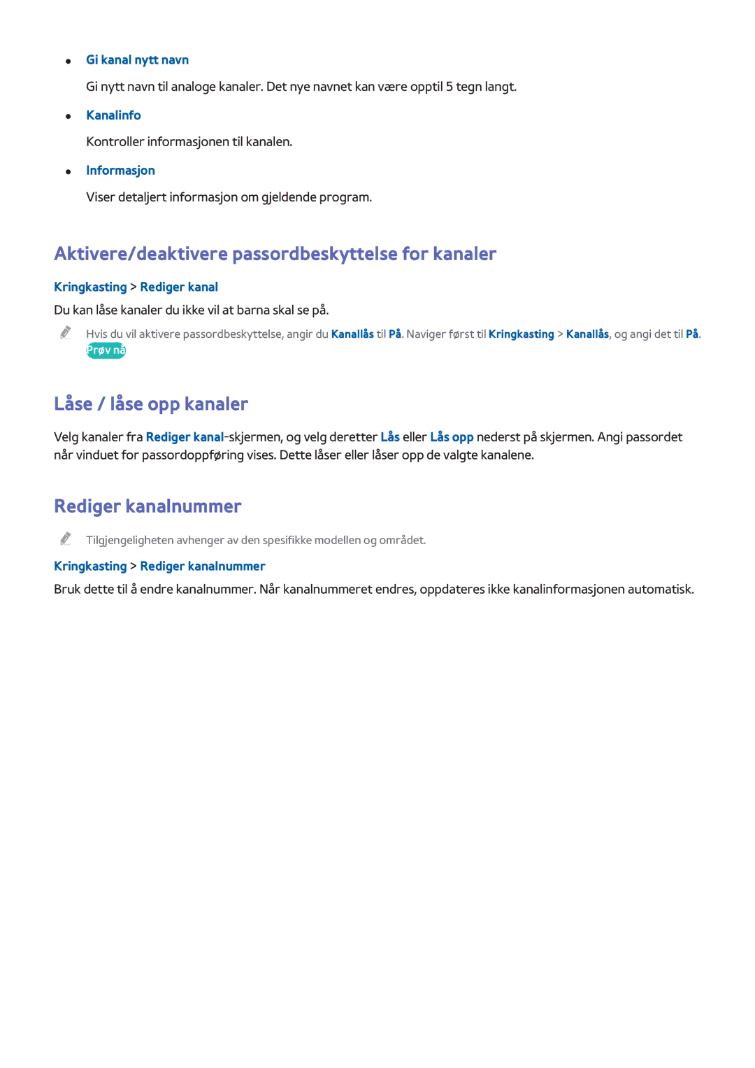 Samsung UE50H5505AKXXE Aktivere/deaktivere passordbeskyttelse for kanaler, Låse / låse opp kanaler, Rediger kanalnummer 