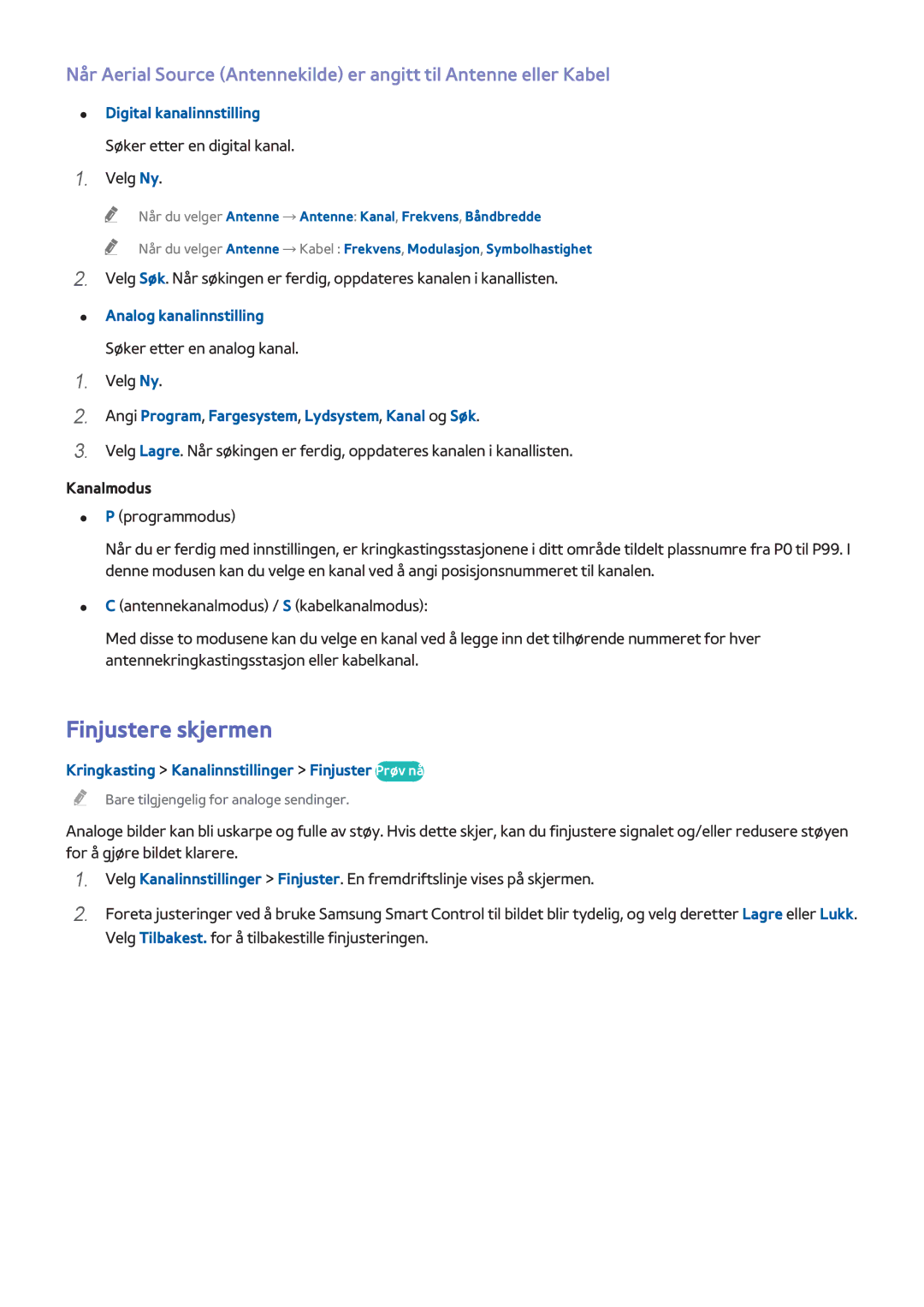 Samsung UE40H6505STXXE, UE32H6275SUXXE manual Finjustere skjermen, Digital kanalinnstilling, Analog kanalinnstilling 