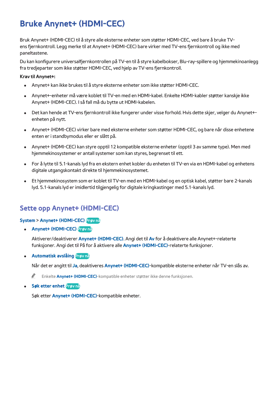 Samsung UE48H6475SUXXE manual Bruke Anynet+ HDMI-CEC, Sette opp Anynet+ HDMI-CEC, Krav til Anynet+, Søk etter enhet Prøv nå 