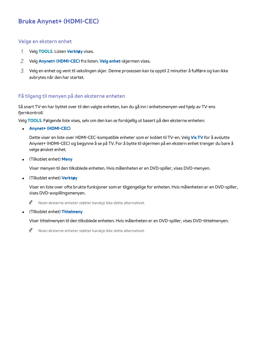 Samsung UE55H6675STXXE manual Bruke Anynet+ HDMI-CEC, Velge en ekstern enhet, Få tilgang til menyen på den eksterne enheten 