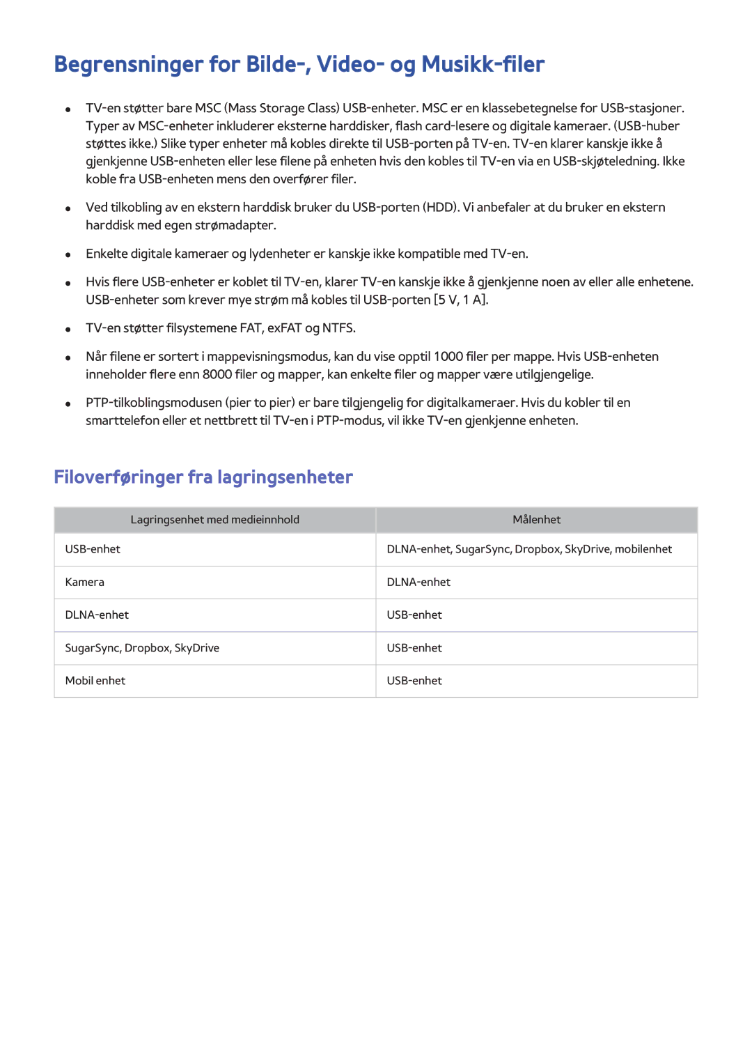 Samsung UE50H6275SUXXE manual Begrensninger for Bilde-, Video- og Musikk-filer, Filoverføringer fra lagringsenheter 