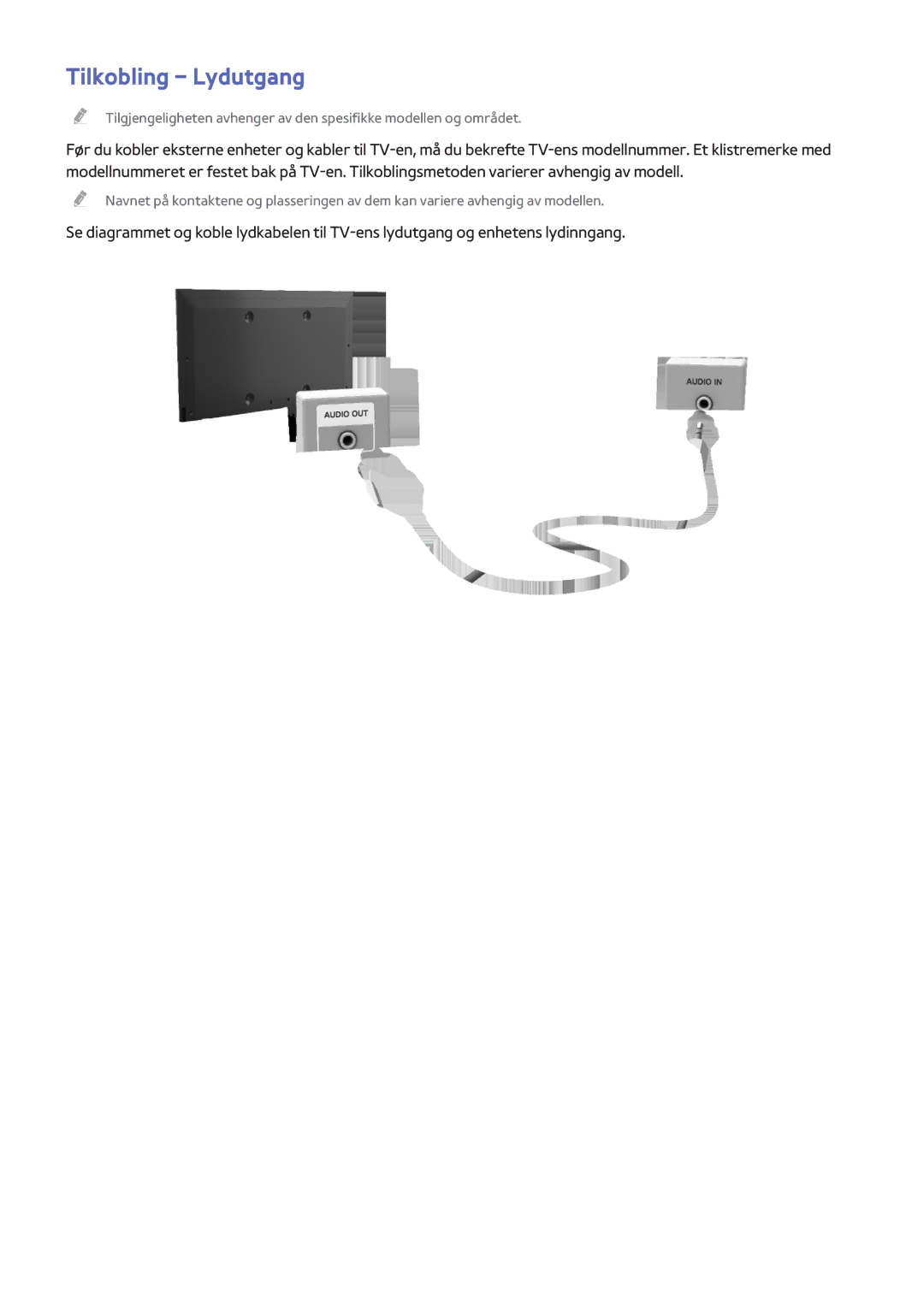 Samsung UE32H5505AKXXE, UE40H6505STXXE, UE32H6275SUXXE, UE50H6275SUXXE, UE48H6675STXXE, UE40H6475SUXXE Tilkobling Lydutgang 