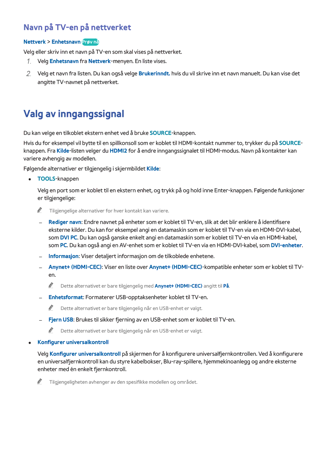 Samsung UE40H6505STXXE, UE32H6275SUXXE Valg av inngangssignal, Navn på TV-en på nettverket, Nettverk Enhetsnavn Prøv nå 