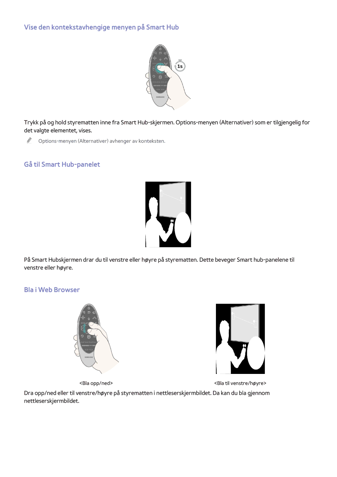 Samsung UE32H6415SUXXE manual Vise den kontekstavhengige menyen på Smart Hub, Gå til Smart Hub-panelet, Bla i Web Browser 