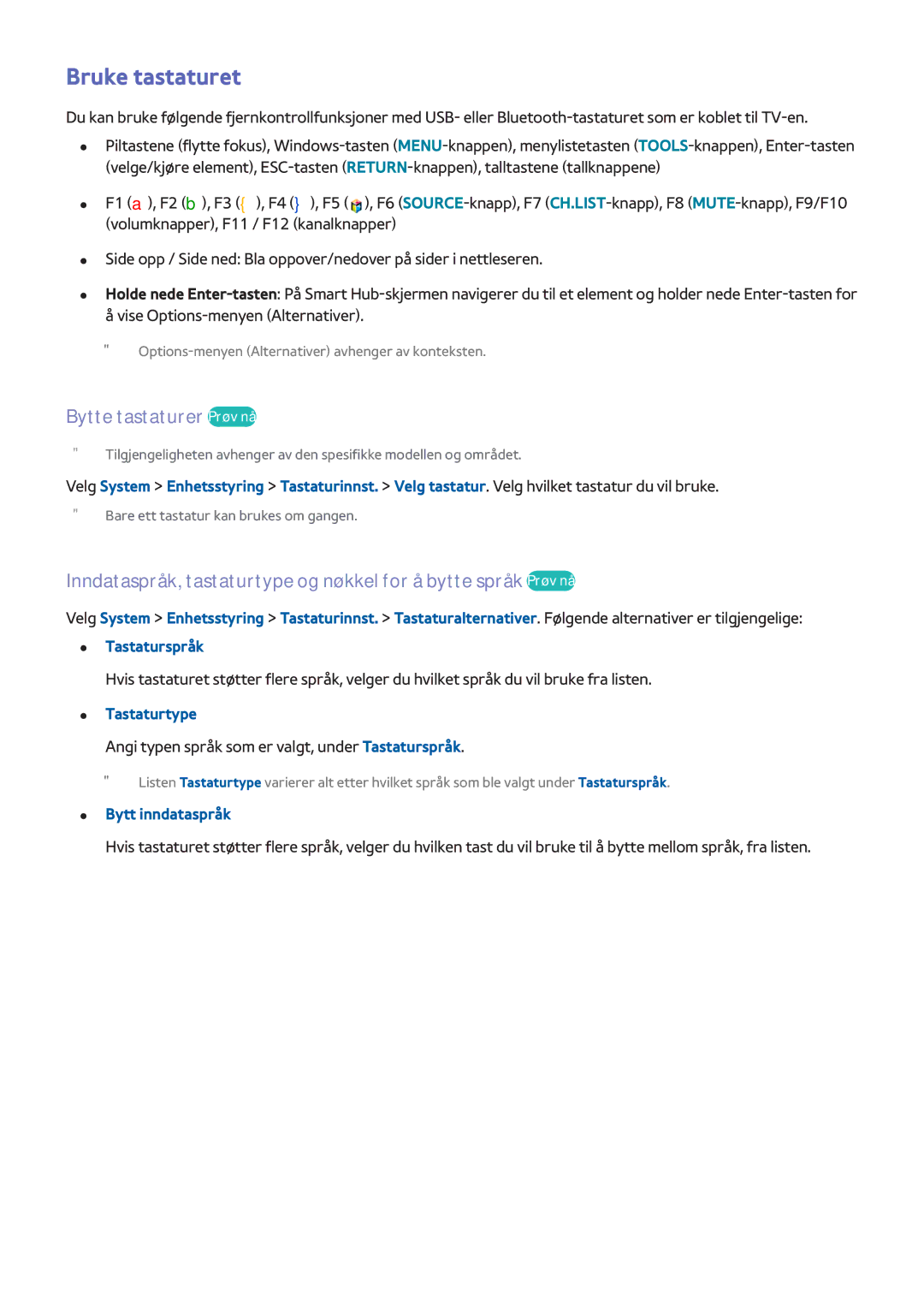 Samsung UE48H5505AKXXE, UE40H6505STXXE manual Bruke tastaturet, Bytte tastaturer Prøv nå, Tastaturtype, Bytt inndataspråk 