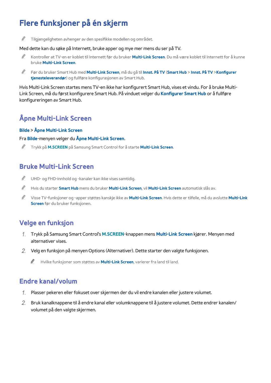Samsung UE40H6415SUXXE Flere funksjoner på én skjerm, Åpne Multi-Link Screen, Bruke Multi-Link Screen, Velge en funksjon 