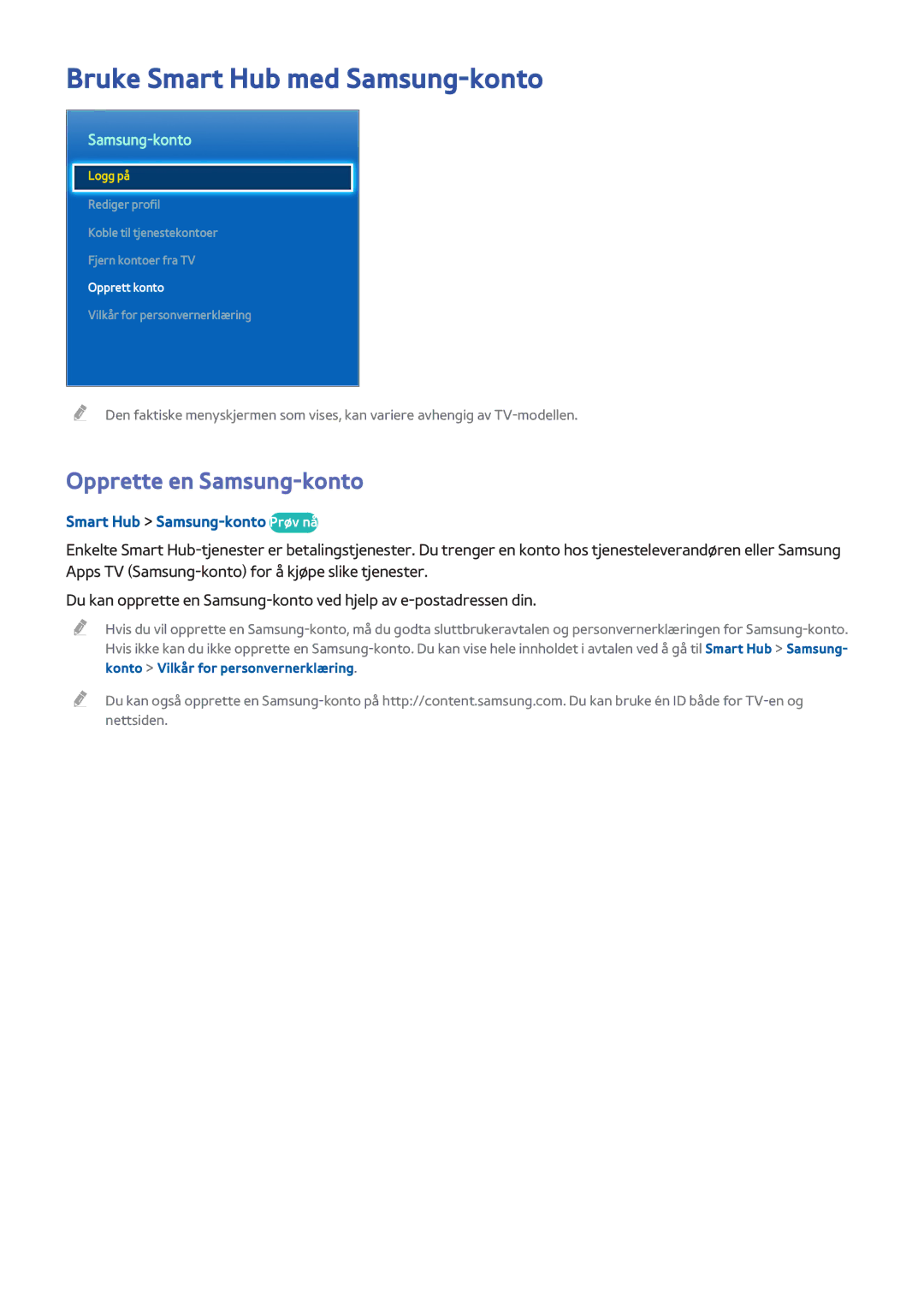 Samsung UE48H6505STXXE manual Bruke Smart Hub med Samsung-konto, Opprette en Samsung-konto, Smart Hub Samsung-konto Prøv nå 