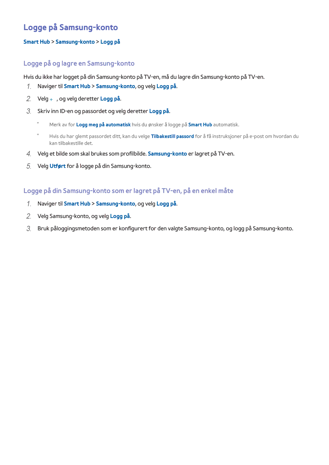 Samsung UE55H6275SUXXE manual Logge på Samsung-konto, Logge på og lagre en Samsung-konto, Smart Hub Samsung-konto Logg på 