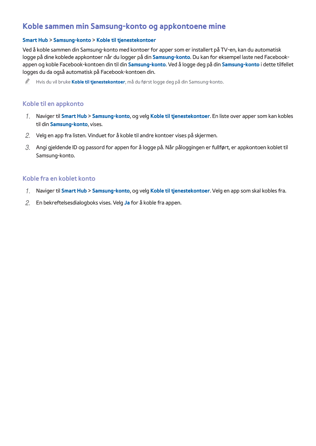 Samsung UE55H6505STXXE, UE40H6505STXXE manual Koble sammen min Samsung-konto og appkontoene mine, Koble til en appkonto 