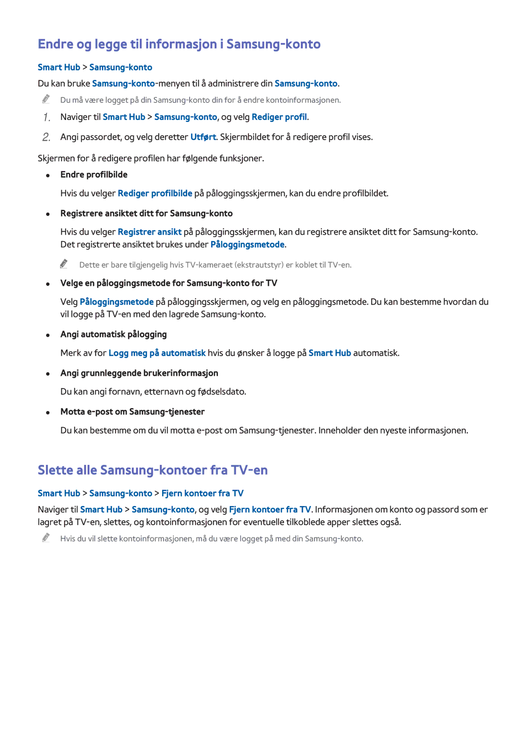 Samsung UE40H6505STXXE manual Endre og legge til informasjon i Samsung-konto, Slette alle Samsung-kontoer fra TV-en 