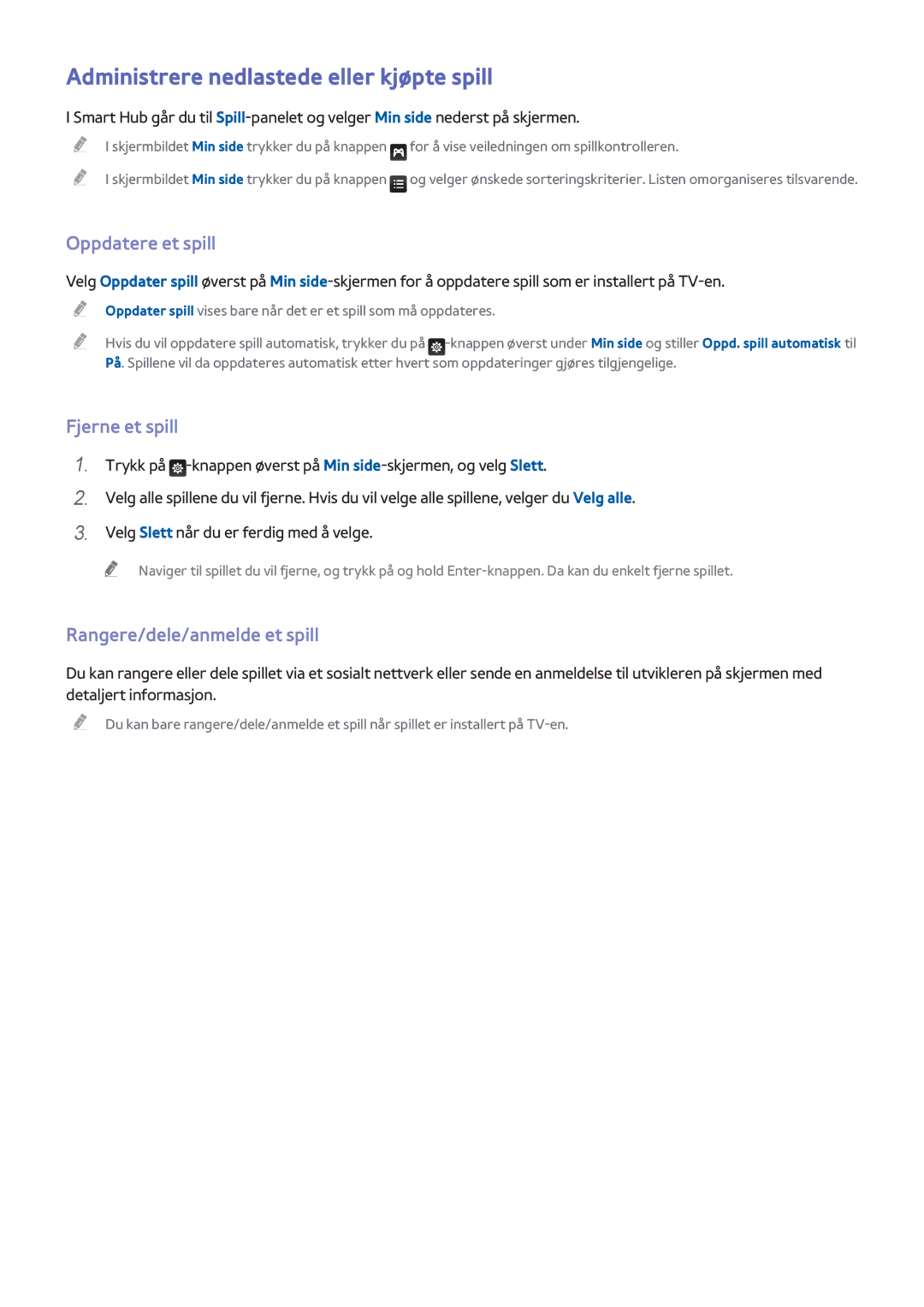 Samsung UE48H6675STXXE, UE40H6505STXXE Administrere nedlastede eller kjøpte spill, Oppdatere et spill, Fjerne et spill 