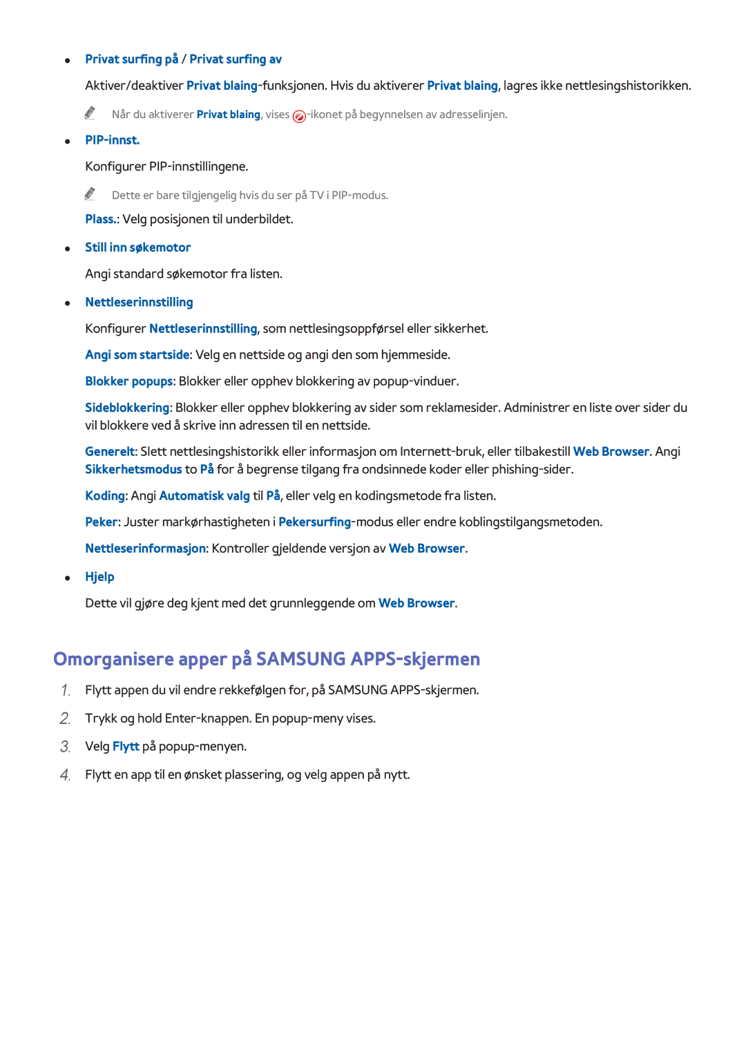 Samsung UE55H6655STXXE manual Omorganisere apper på Samsung APPS-skjermen, Privat surfing på / Privat surfing av, PIP-innst 