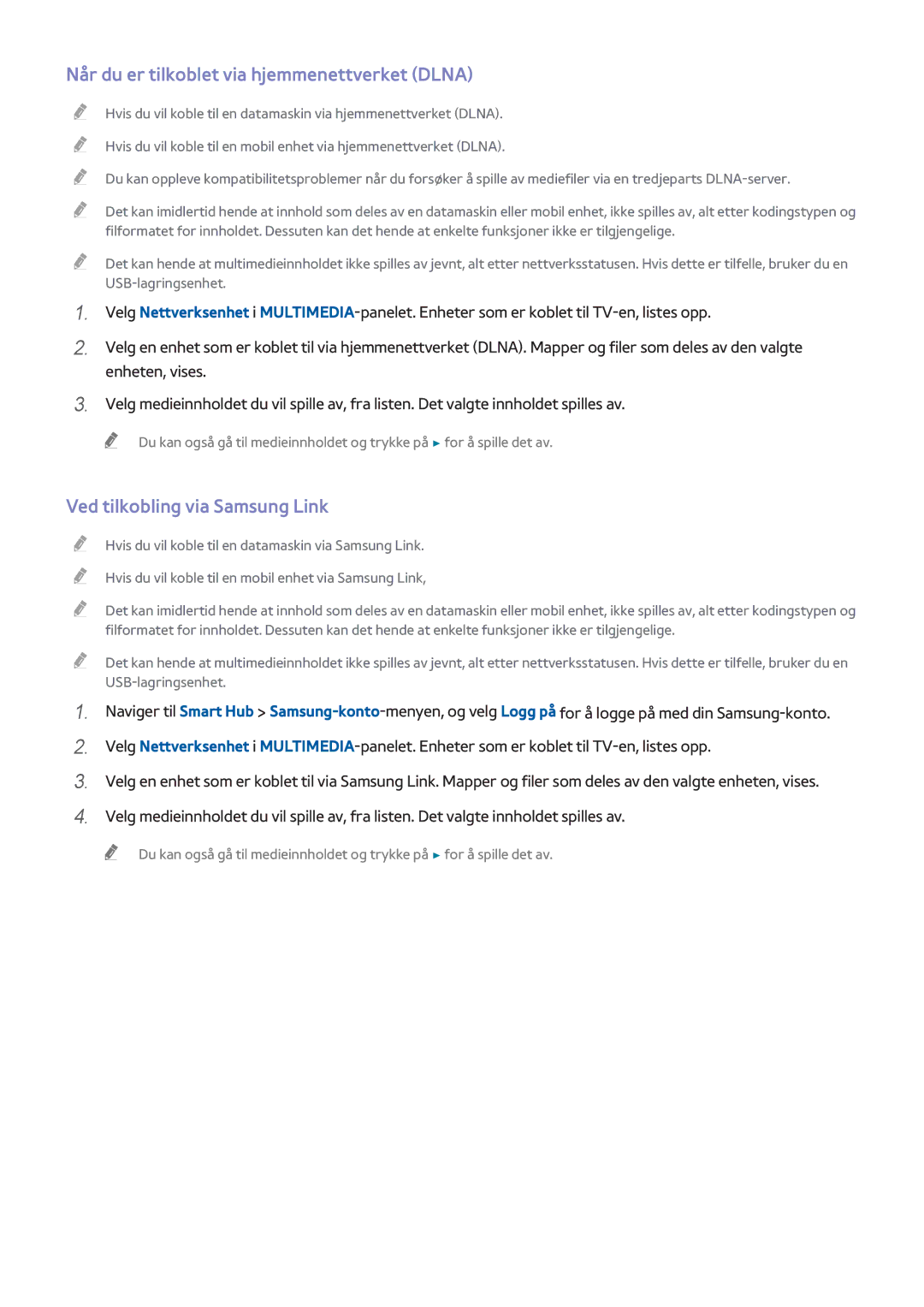 Samsung UE48H6415SUXXE, UE40H6505STXXE manual Når du er tilkoblet via hjemmenettverket Dlna, Ved tilkobling via Samsung Link 