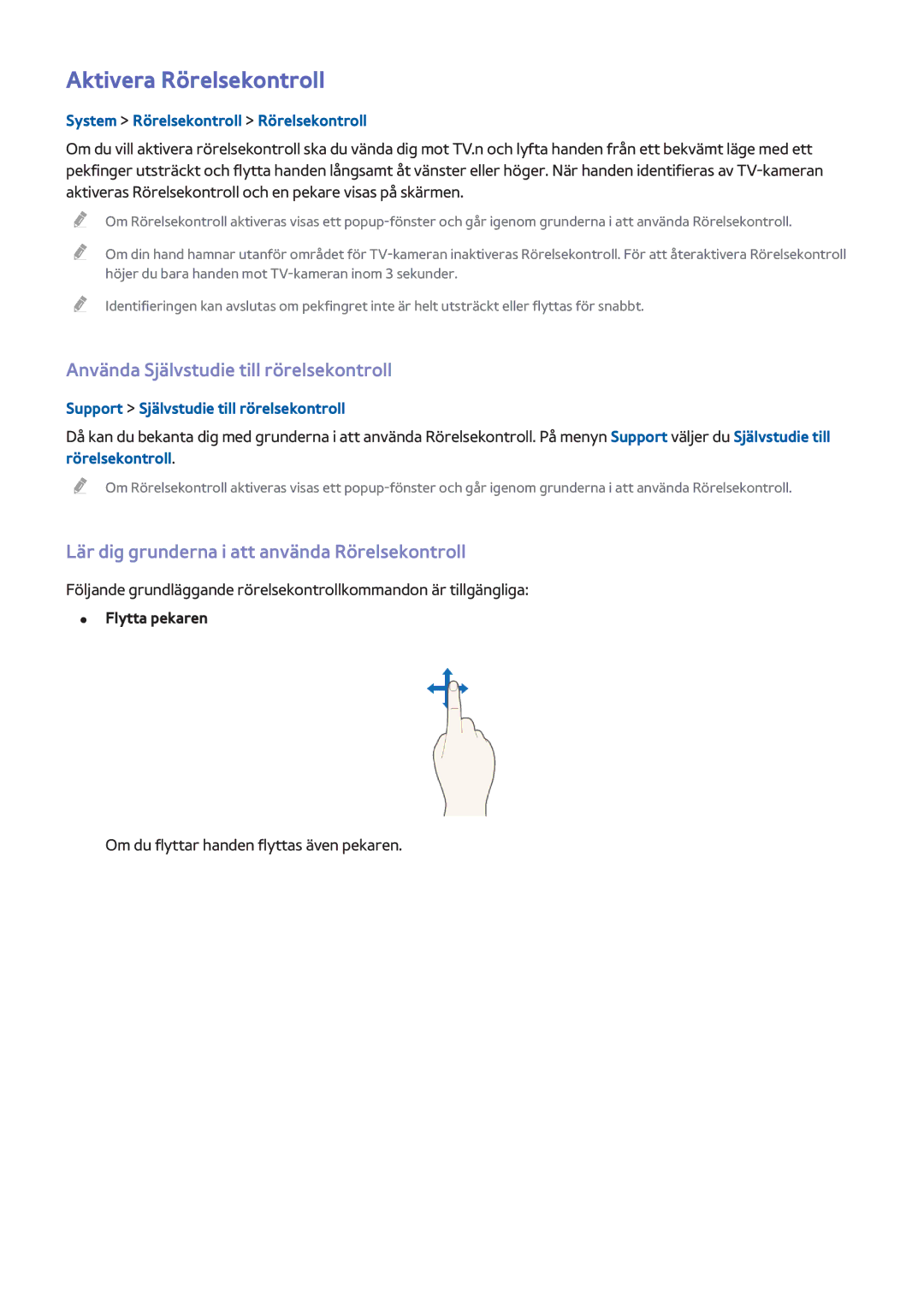 Samsung UE55H6505STXXE, UE40H6505STXXE, UE32H6275SUXXE Aktivera Rörelsekontroll, Använda Självstudie till rörelsekontroll 