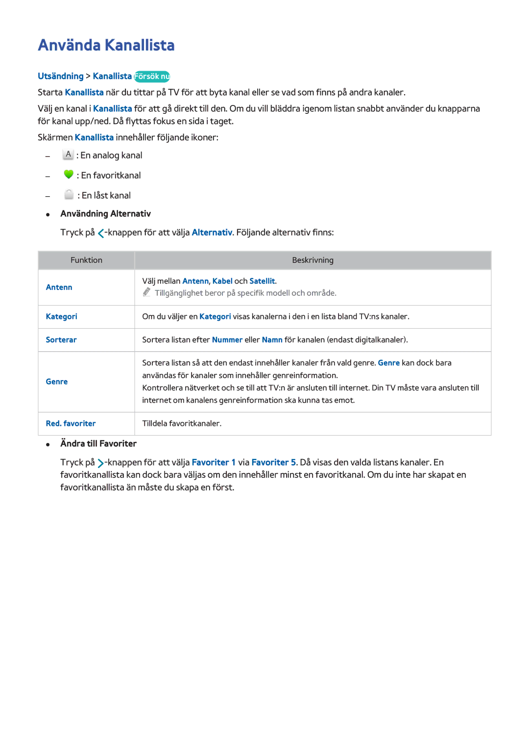 Samsung UE65H6475SUXXE Använda Kanallista, Utsändning Kanallista Försök nu, Användning Alternativ, Ändra till Favoriter 