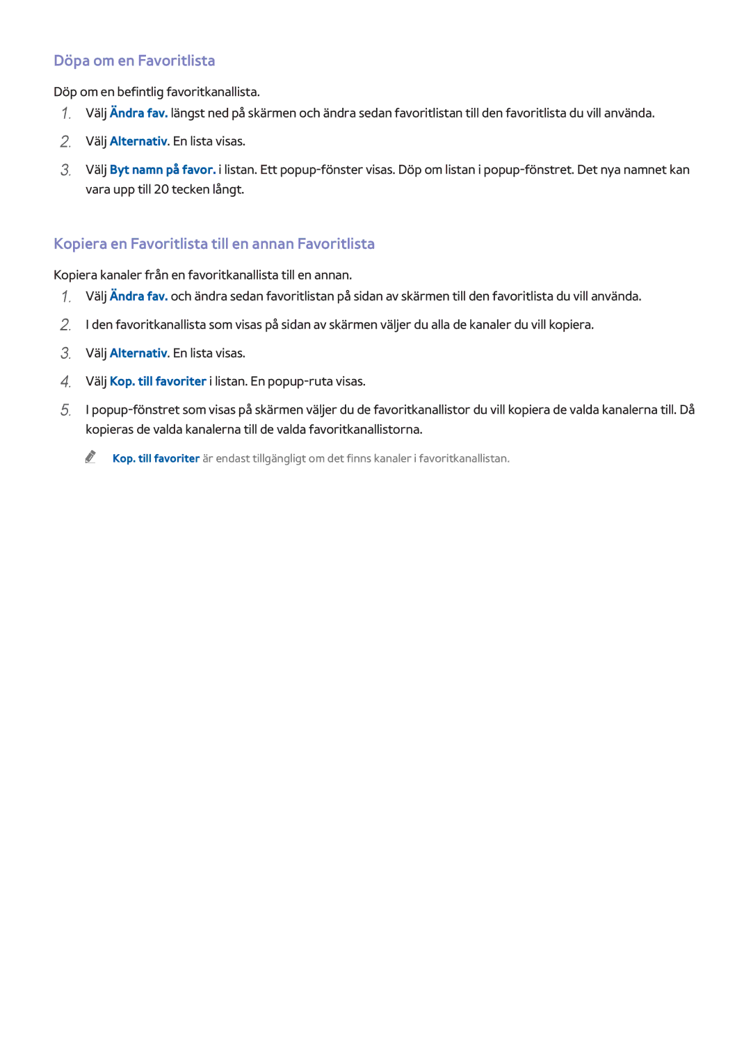 Samsung UE55H6675STXXE, UE40H6505STXXE manual Döpa om en Favoritlista, Kopiera en Favoritlista till en annan Favoritlista 