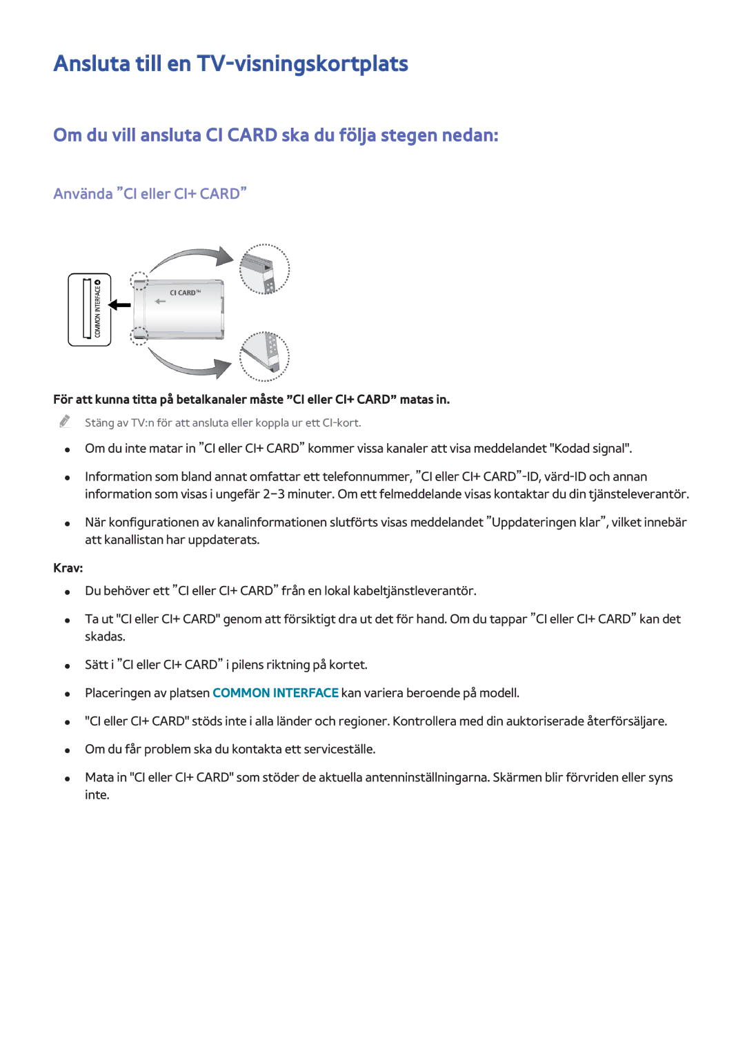 Samsung UE40H5505AKXXE manual Ansluta till en TV-visningskortplats, Om du vill ansluta CI Card ska du följa stegen nedan 