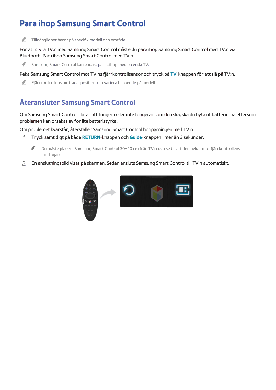 Samsung UE50H6275SUXXE, UE40H6505STXXE, UE32H6275SUXXE Para ihop Samsung Smart Control, Återansluter Samsung Smart Control 