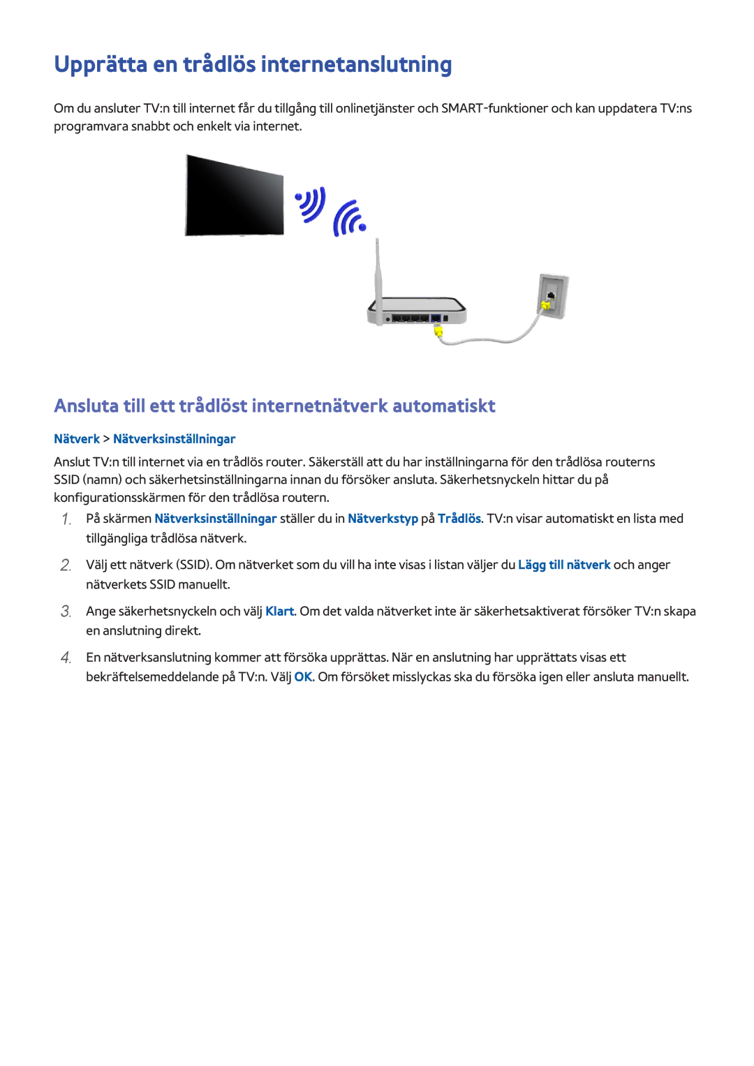 Samsung UE48H6705STXXE manual Upprätta en trådlös internetanslutning, Ansluta till ett trådlöst internetnätverk automatiskt 