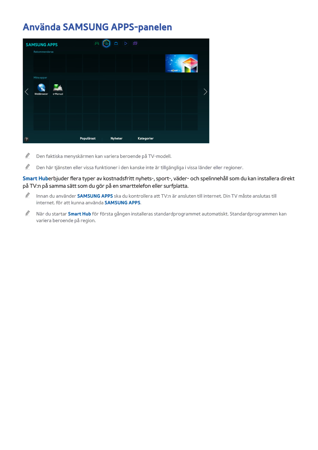 Samsung UE40H6475SUXXE, UE40H6505STXXE, UE32H6275SUXXE, UE50H6275SUXXE, UE48H6675STXXE manual Använda Samsung APPS-panelen 