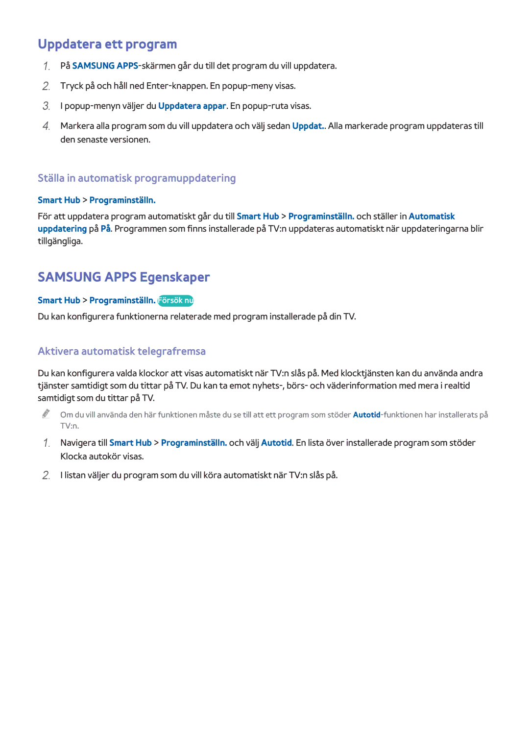 Samsung UE22H5605AKXXE manual Uppdatera ett program, Samsung Apps Egenskaper, Ställa in automatisk programuppdatering 