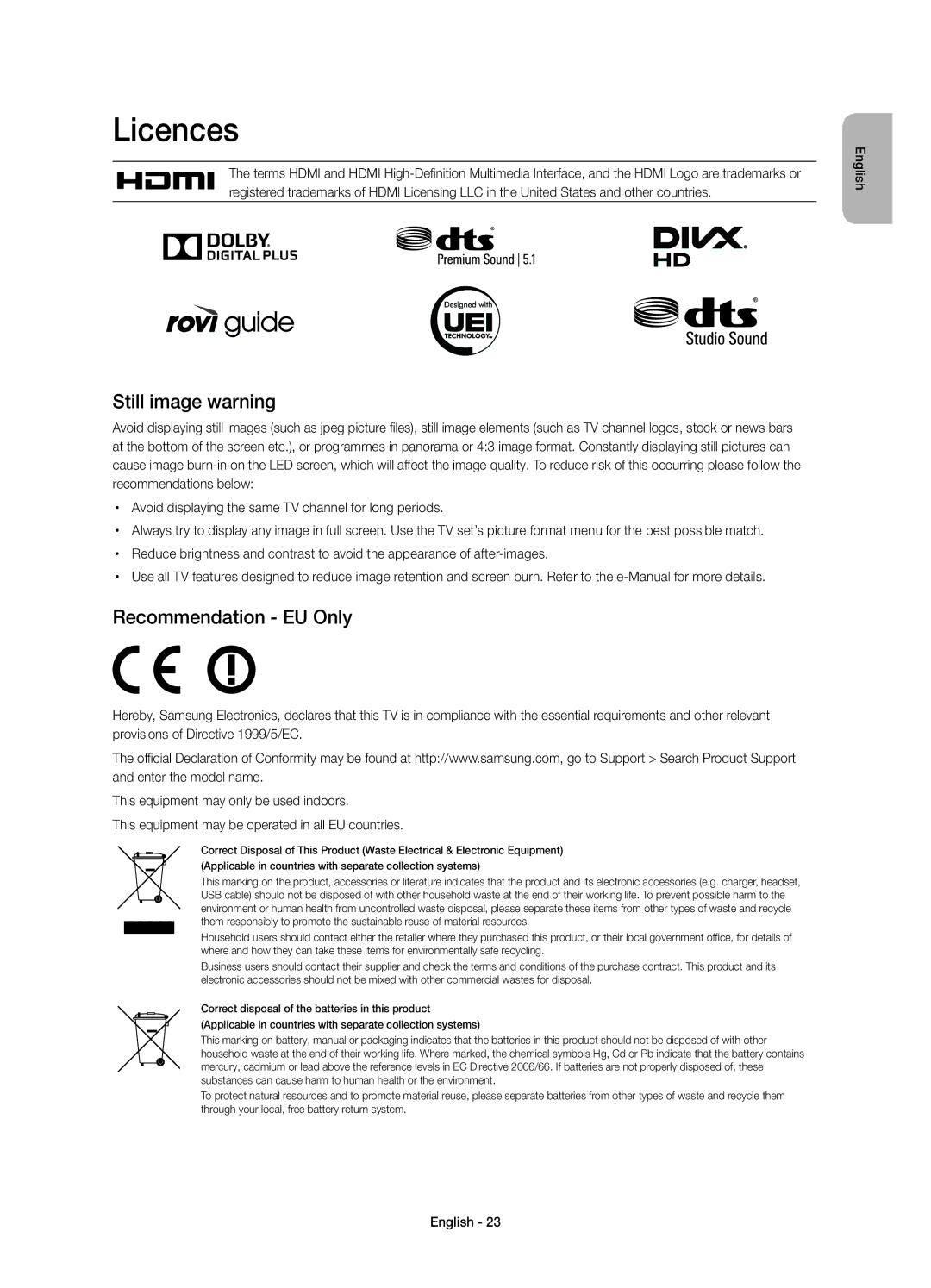 Samsung UE55H6600SVXZG, UE40H6620SVXZG, UE55H6740SVXZG, UE55H6750SVXZG Licences, Still image warning, Recommendation EU Only 