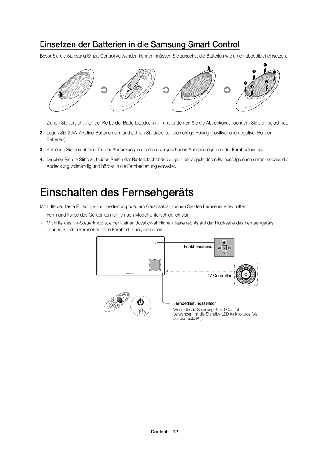 Samsung UE48H6600SVXZG, UE40H6620SVXZG Einschalten des Fernsehgeräts, Einsetzen der Batterien in die Samsung Smart Control 