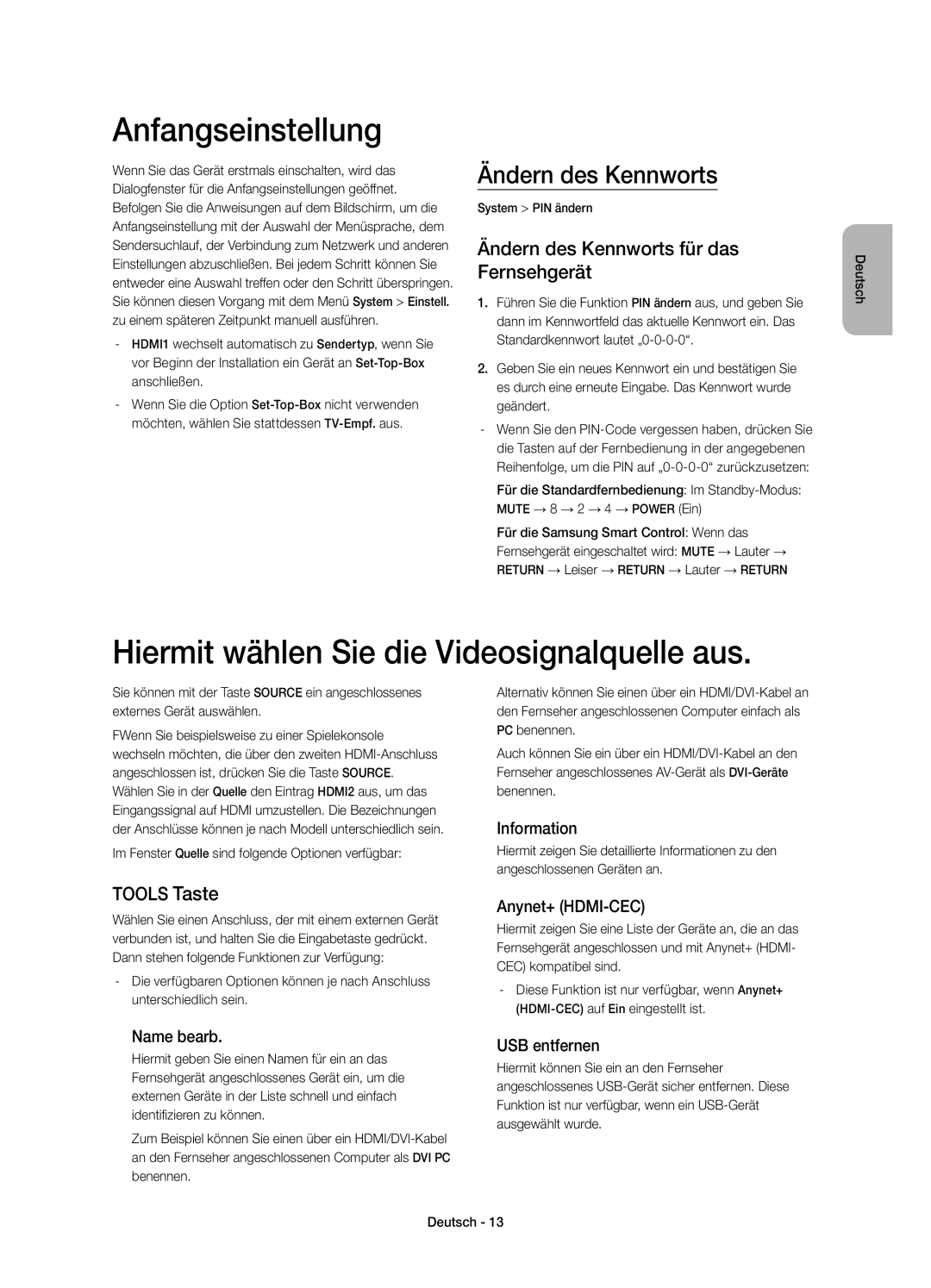 Samsung UE40H6770SVXZG Anfangseinstellung, Hiermit wählen Sie die Videosignalquelle aus, Ändern des Kennworts, Tools Taste 