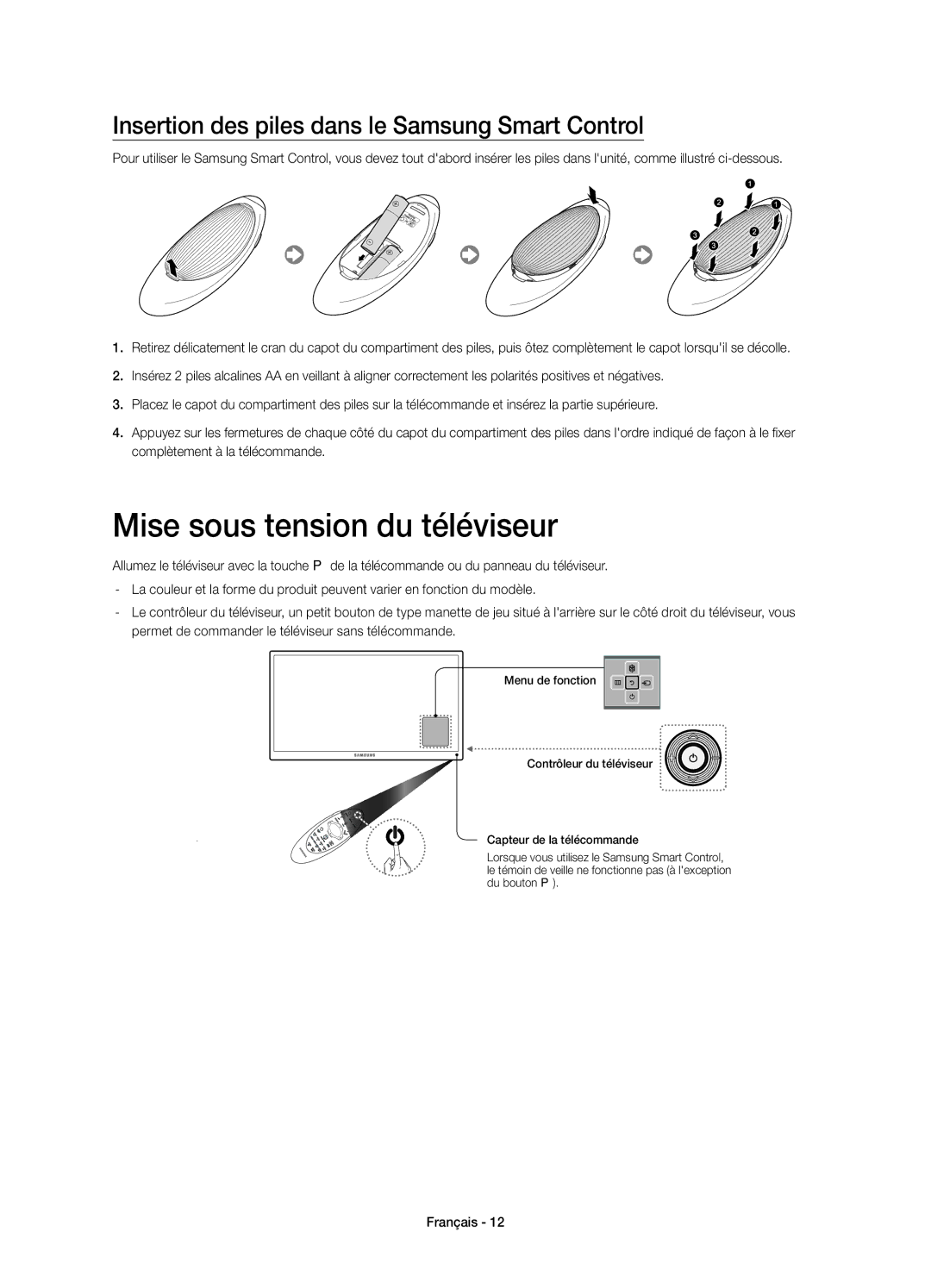 Samsung UE40H6750SVXZG, UE40H6620SVXZG Mise sous tension du téléviseur, Insertion des piles dans le Samsung Smart Control 