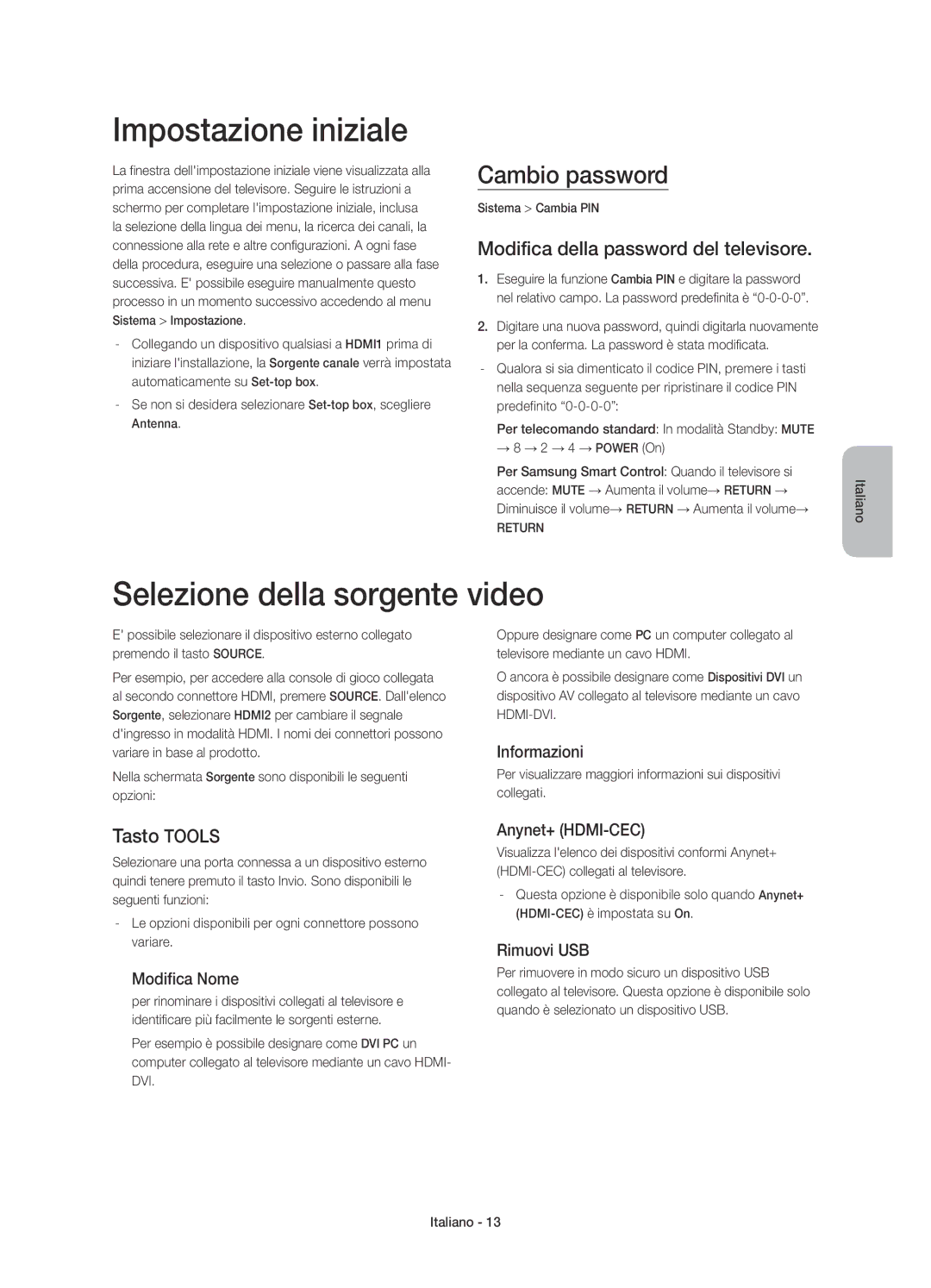 Samsung UE48H6600SVXZG, UE40H6620SVXZG Impostazione iniziale, Selezione della sorgente video, Cambio password, Tasto Tools 