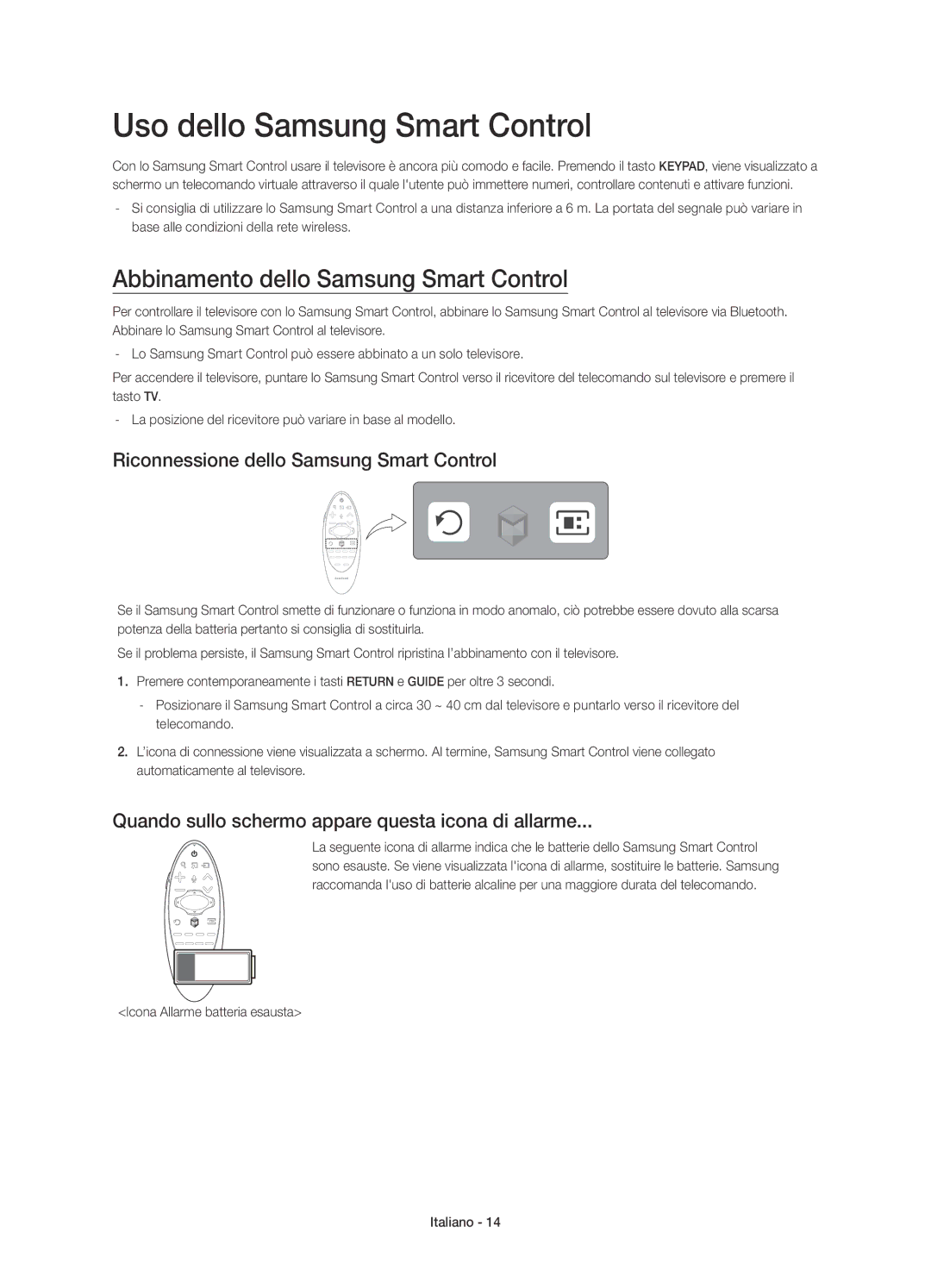 Samsung UE40H6770SVXZG, UE40H6620SVXZG manual Uso dello Samsung Smart Control, Abbinamento dello Samsung Smart Control 