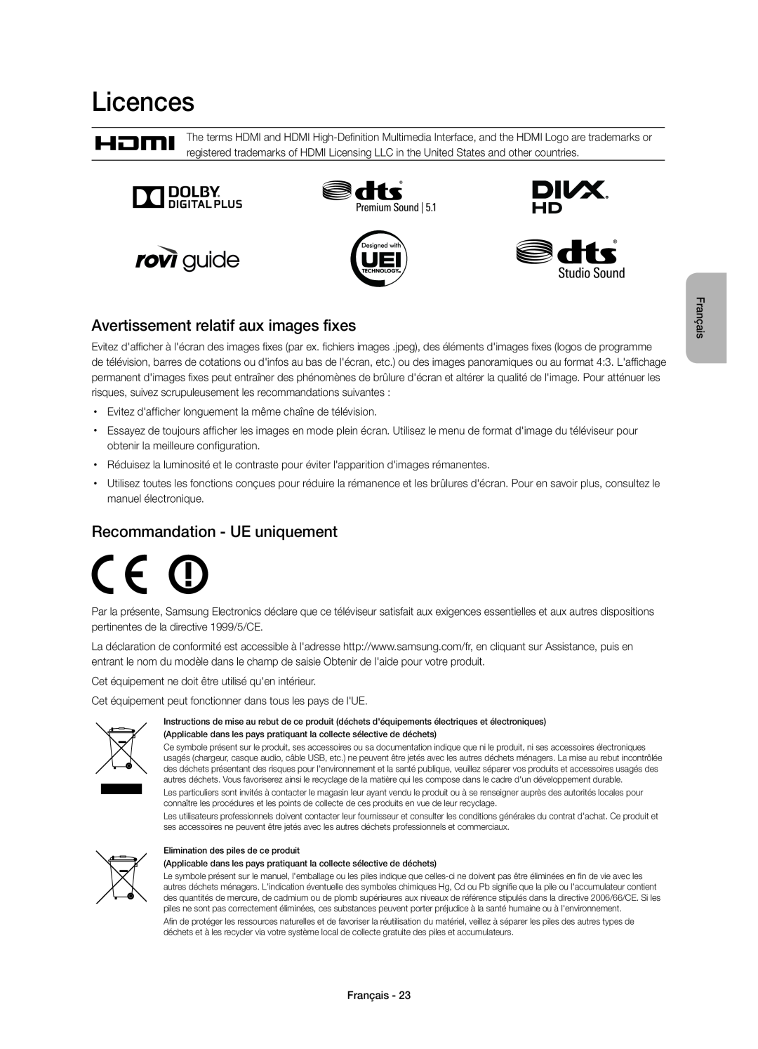 Samsung UE55H6620SVXZG manual Avertissement relatif aux images fixes, Recommandation - UE uniquement, Licences, Français 