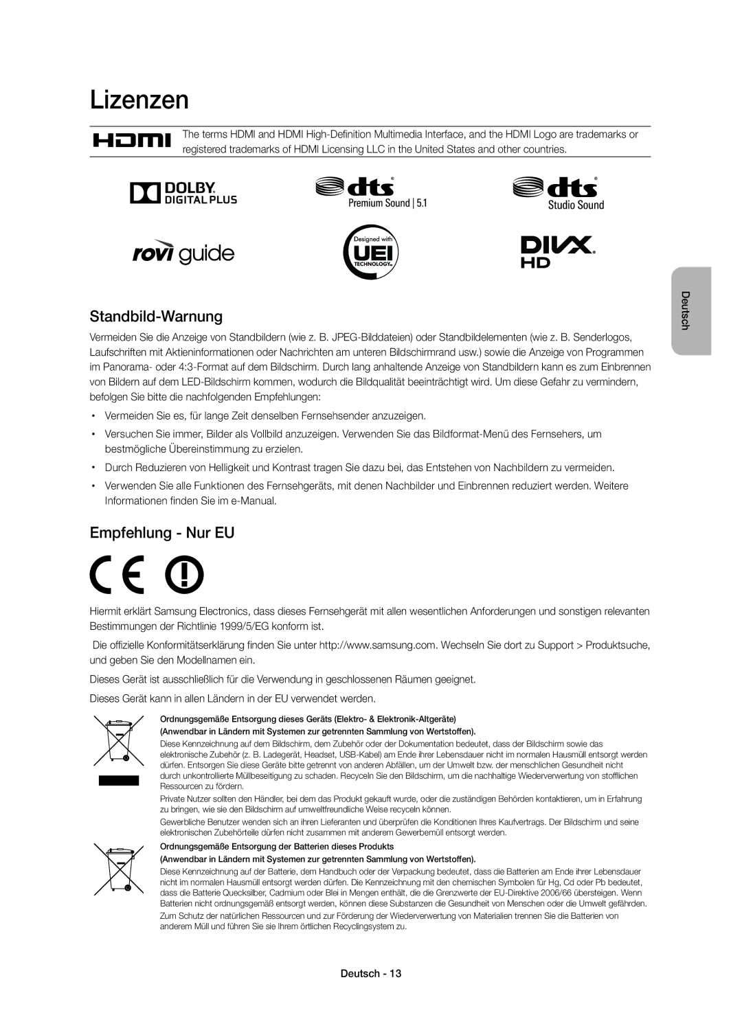 Samsung UE55H6640SZXZT manual Lizenzen, Standbild-Warnung, Empfehlung Nur EU, Bestmögliche Übereinstimmung zu erzielen 