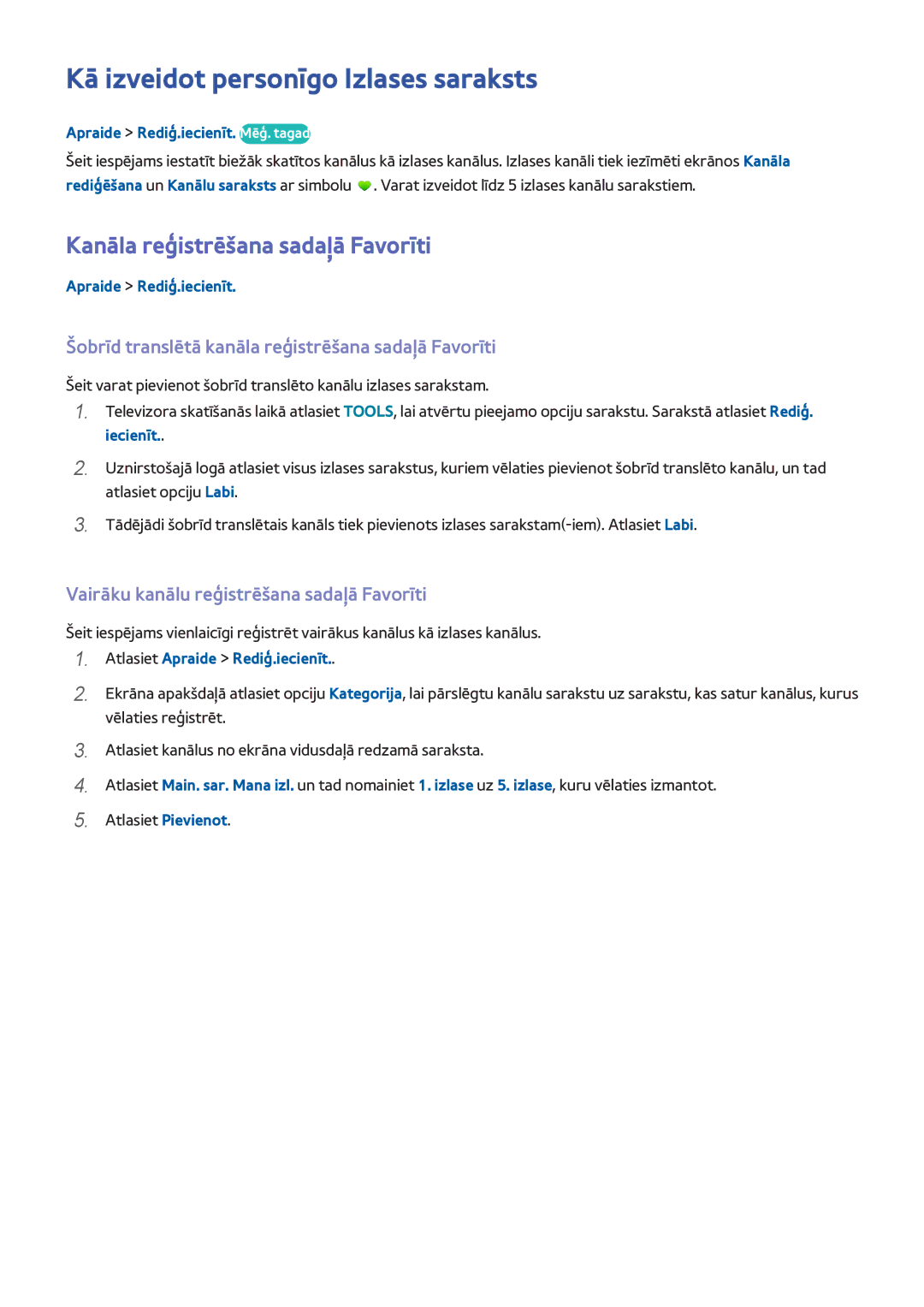 Samsung UE40H6690SVXZG manual Kā izveidot personīgo Izlases saraksts, Kanāla reģistrēšana sadaļā Favorīti 
