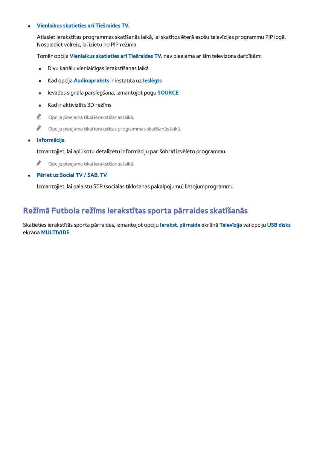 Samsung UE40H6690SVXZG manual Vienlaikus skatieties arī Tiešraides TV, Pāriet uz Social TV / SAB. TV, Ekrānā Multivide 
