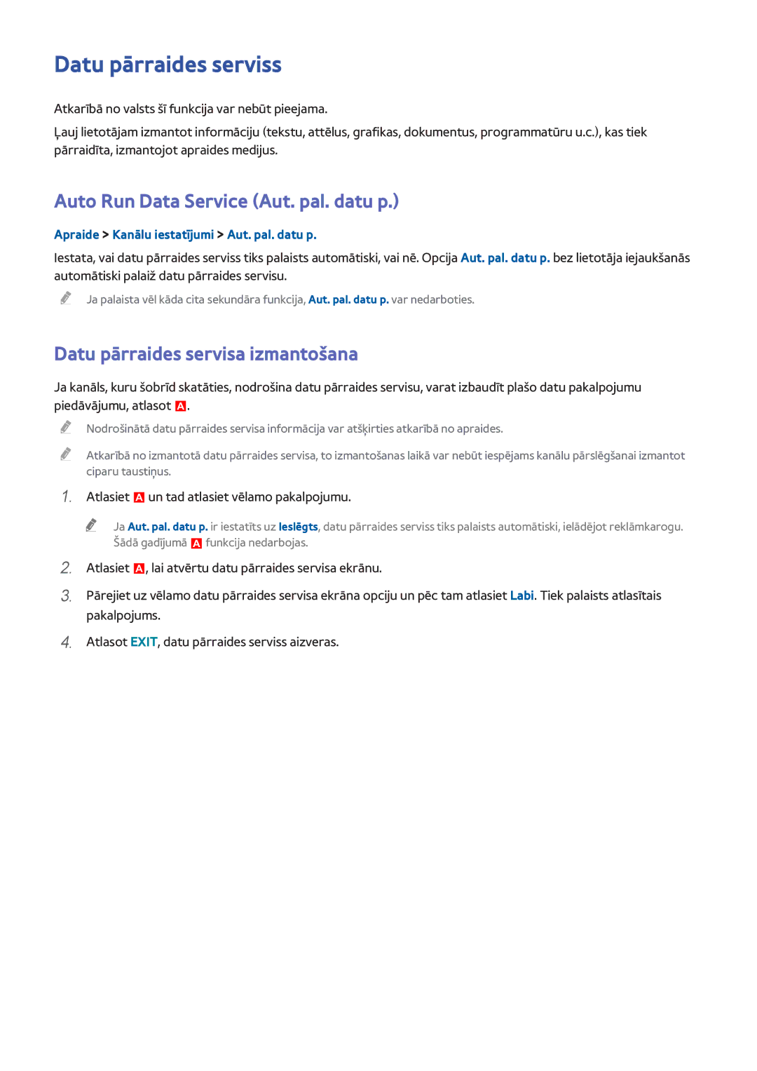 Samsung UE40H6690SVXZG Datu pārraides serviss, Auto Run Data Service Aut. pal. datu p, Datu pārraides servisa izmantošana 