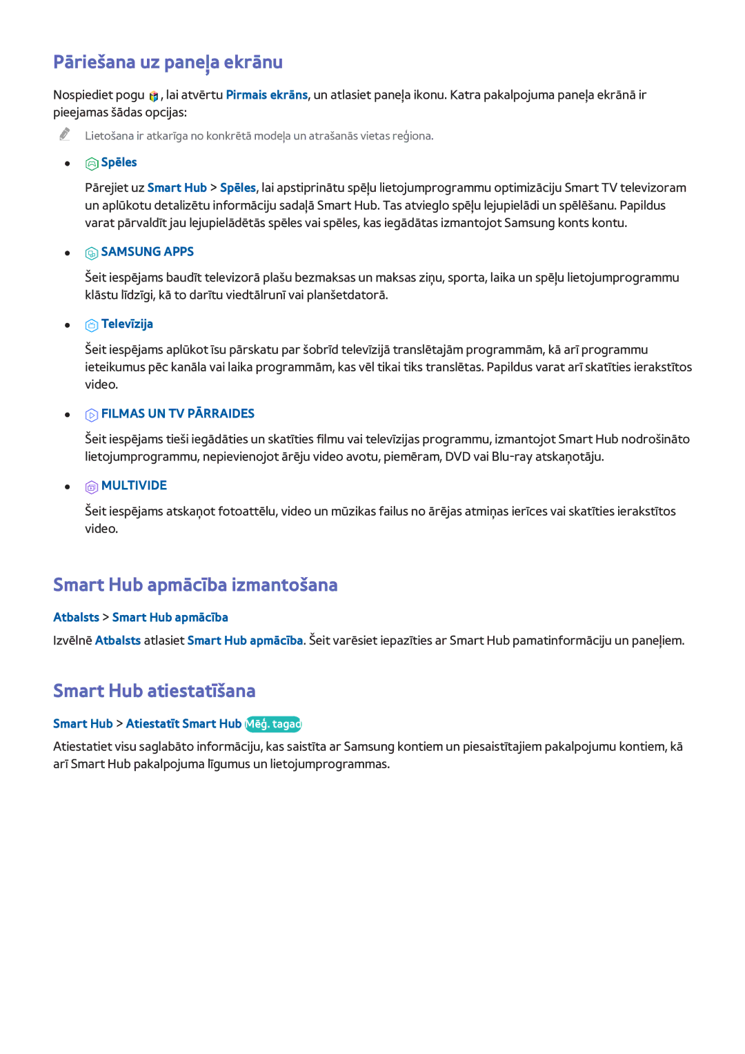 Samsung UE40H6690SVXZG manual Pāriešana uz paneļa ekrānu, Smart Hub apmācība izmantošana, Smart Hub atiestatīšana 