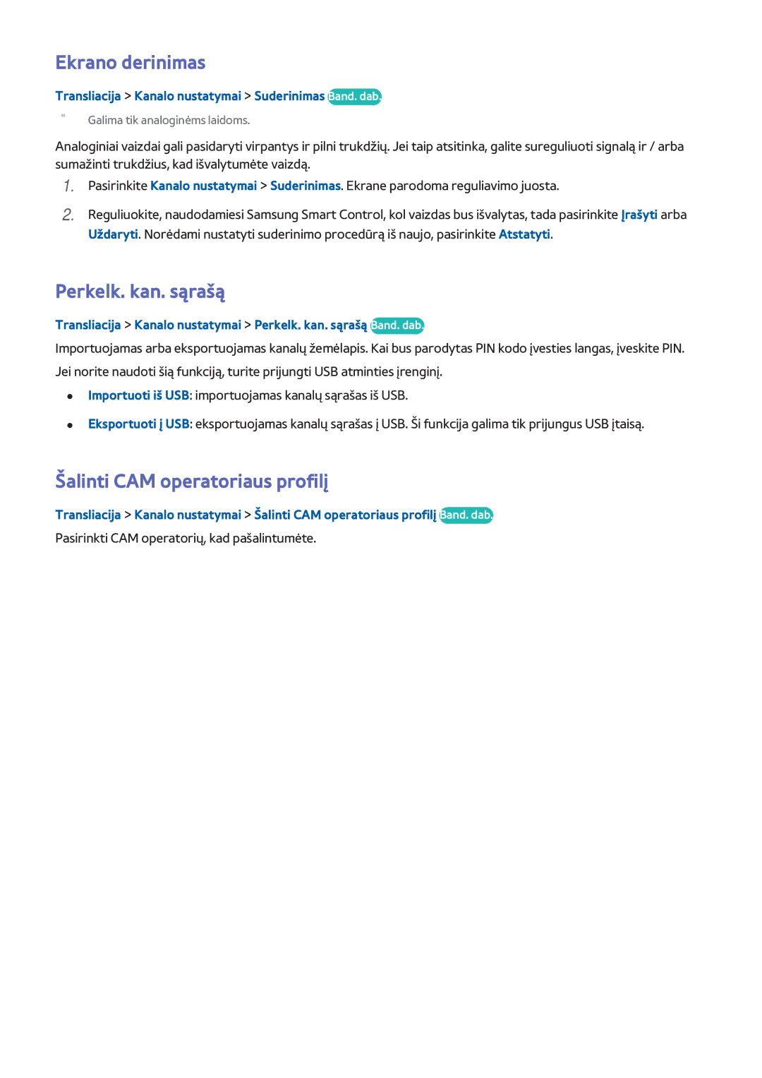 Samsung UE40H6690SVXZG manual Ekrano derinimas, Perkelk. kan. sąrašą, Šalinti CAM operatoriaus profilį 