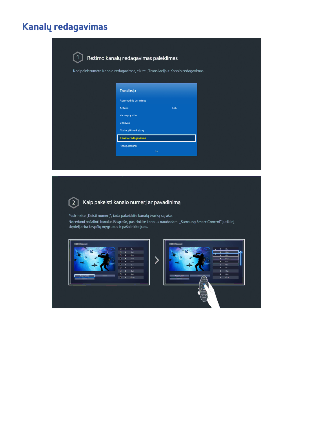 Samsung UE40H6690SVXZG manual Kanalų redagavimas, Režimo kanalų redagavimas paleidimas 