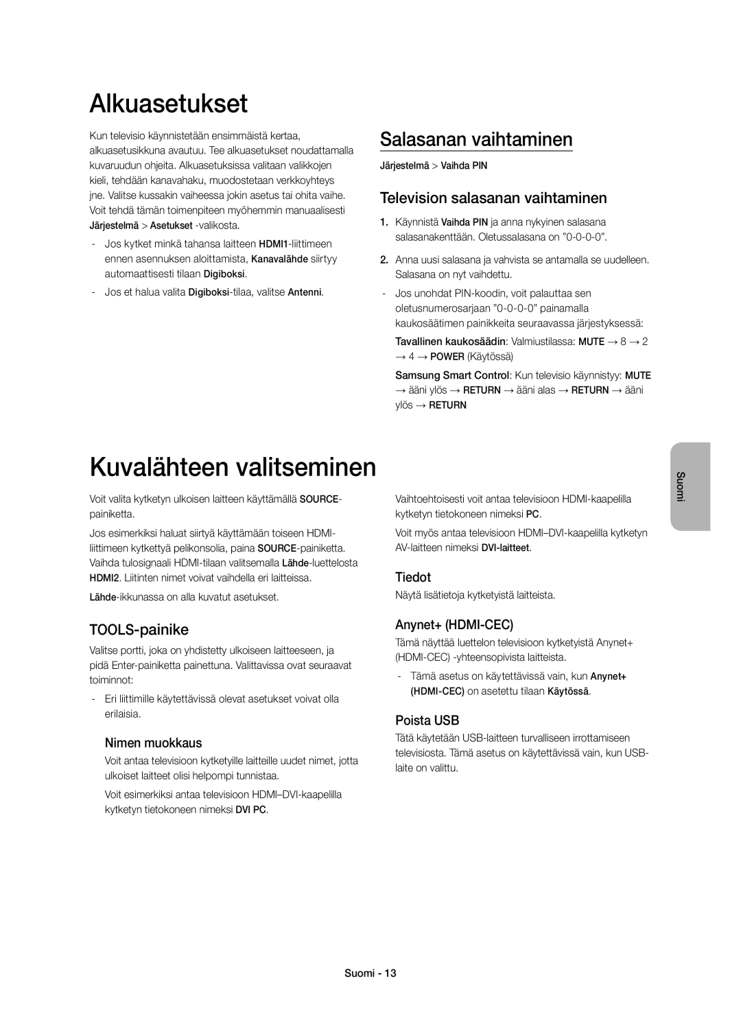 Samsung UE55H7005SQXXE Alkuasetukset, Kuvalähteen valitseminen, Salasanan vaihtaminen, Television salasanan vaihtaminen 