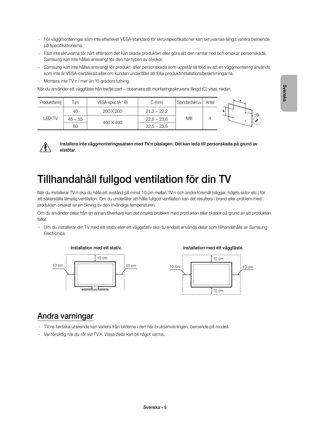 Samsung UE60H7005SQXXE manual Tillhandahåll fullgod ventilation för din TV, Andra varningar, Tum VESA-spec.A * B, Antal 