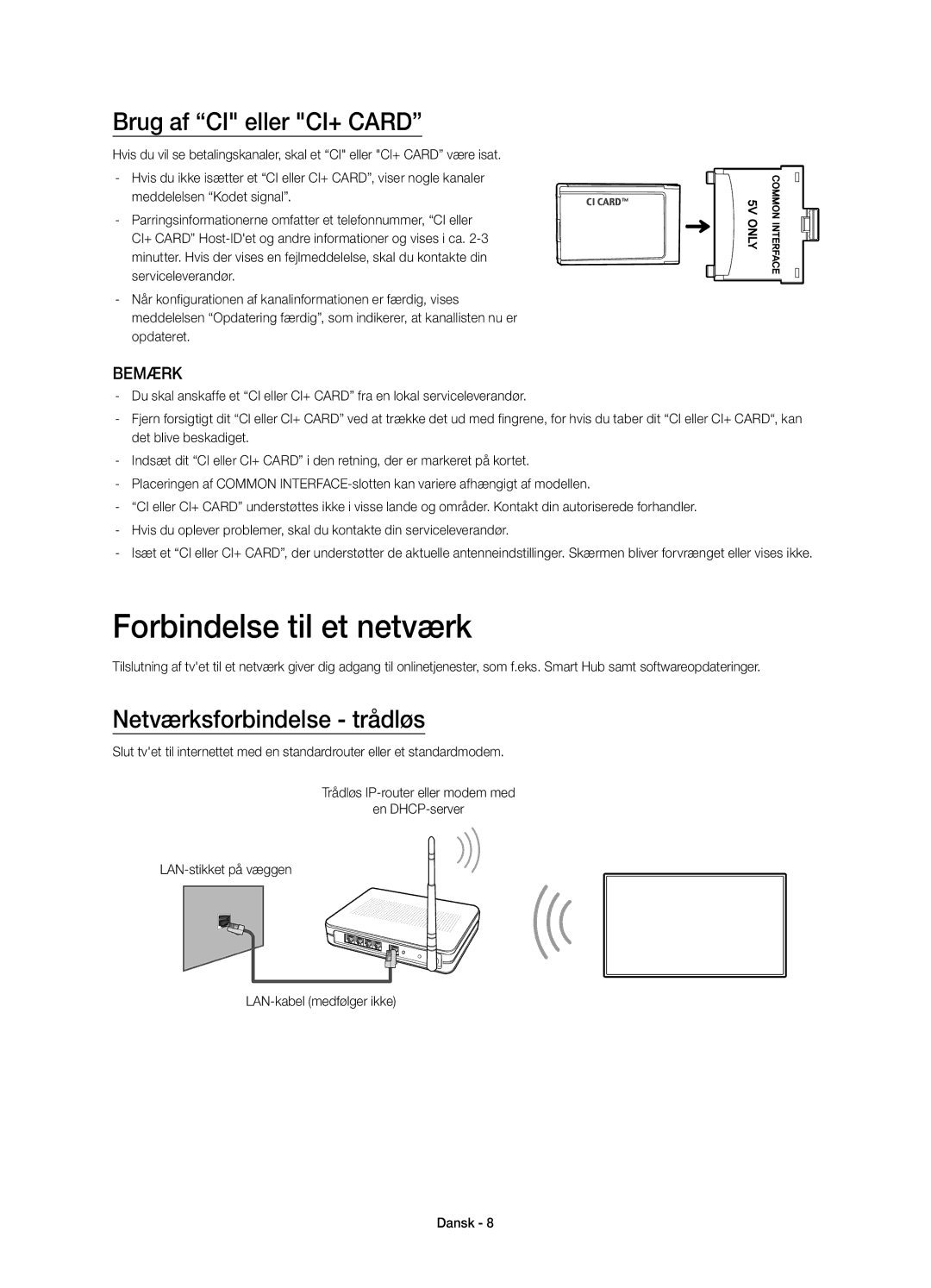 Samsung UE40H7005SQXXE, UE55H7005SQXXE Forbindelse til et netværk, Brug af CI eller CI+ Card, Netværksforbindelse trådløs 