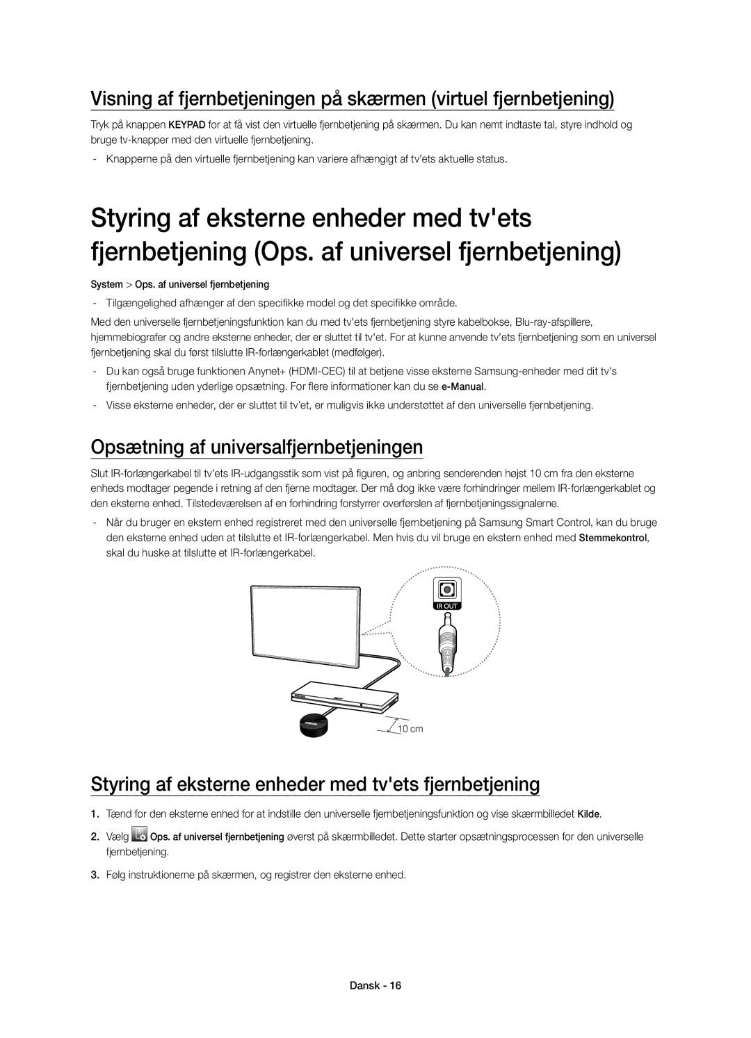 Samsung UE40H7005SQXXE manual Opsætning af universalfjernbetjeningen, Styring af eksterne enheder med tvets fjernbetjening 