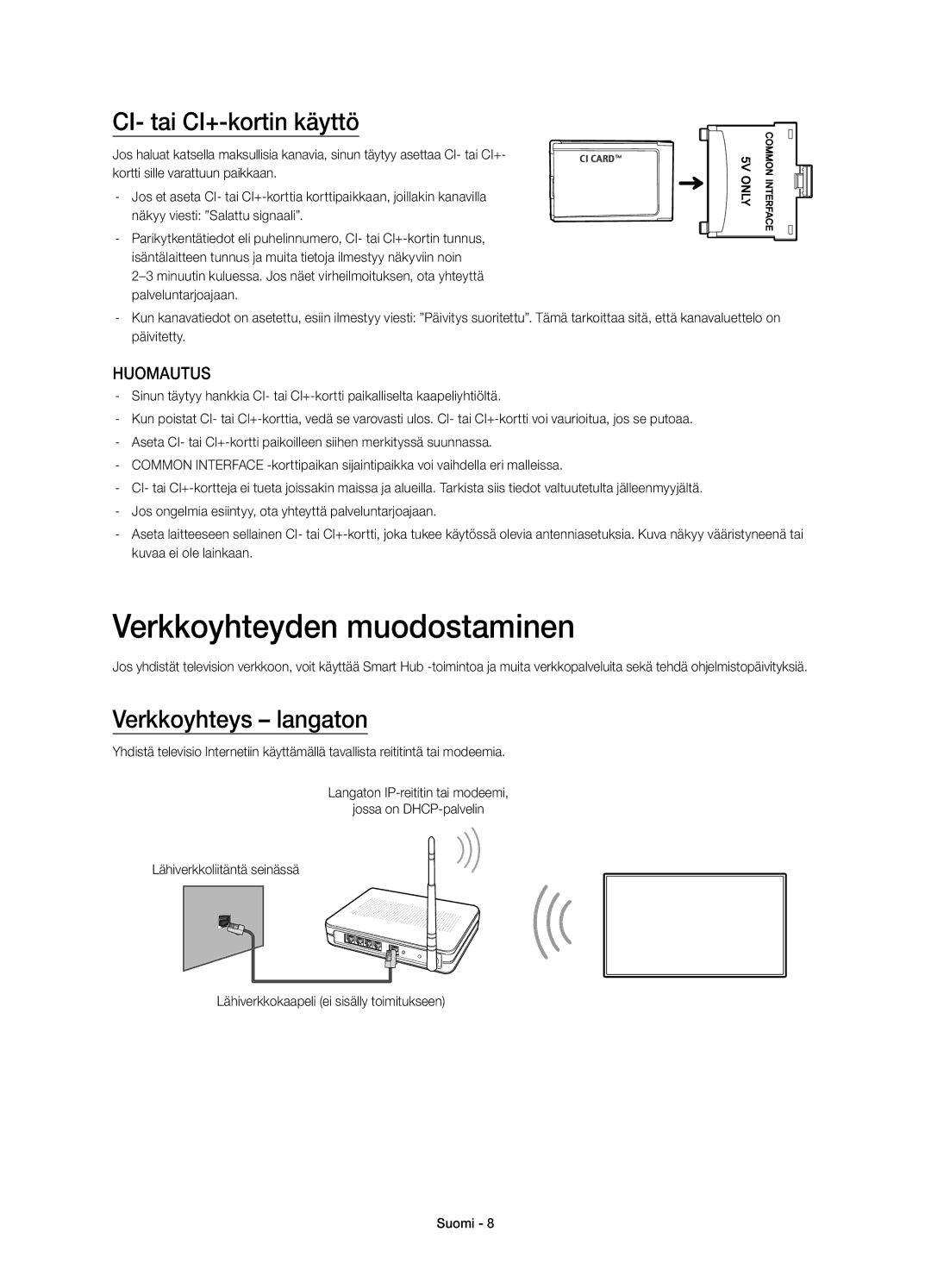 Samsung UE40H7005SQXXE, UE55H7005SQXXE manual Verkkoyhteyden muodostaminen, CI- tai CI+-kortin käyttö, Verkkoyhteys langaton 